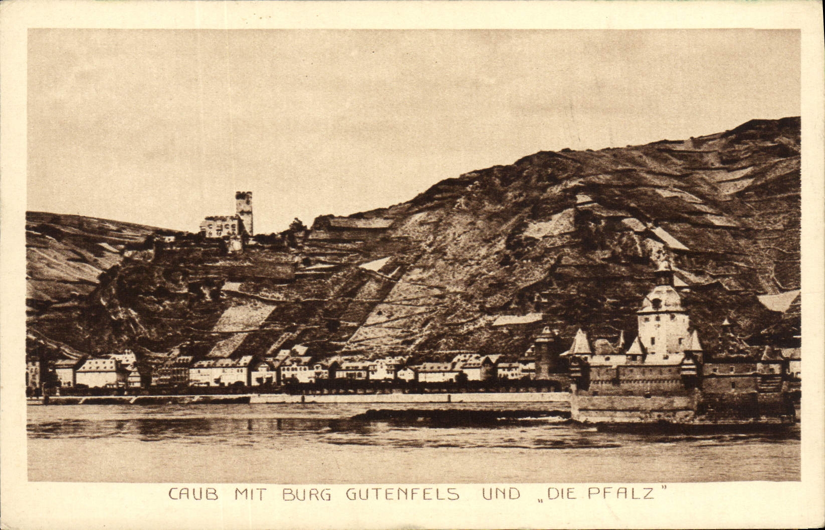 VINTAGE POSTCARD Caub MIT Burg Gutenfels Und Die Pfalz