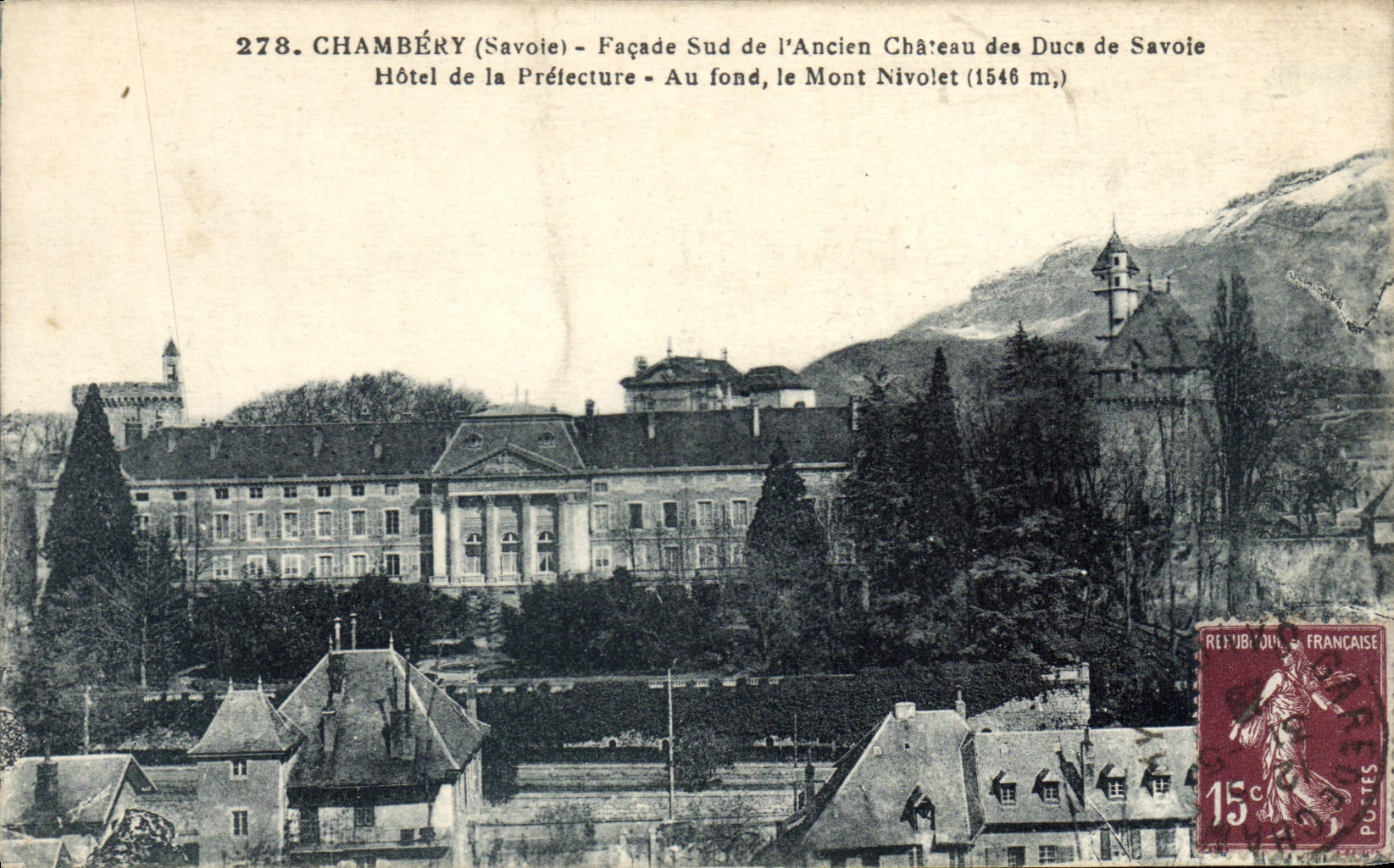 VINTAGE POSTCARD Chambéry southern Frontage of the Old castle of the Dukes of Savoy