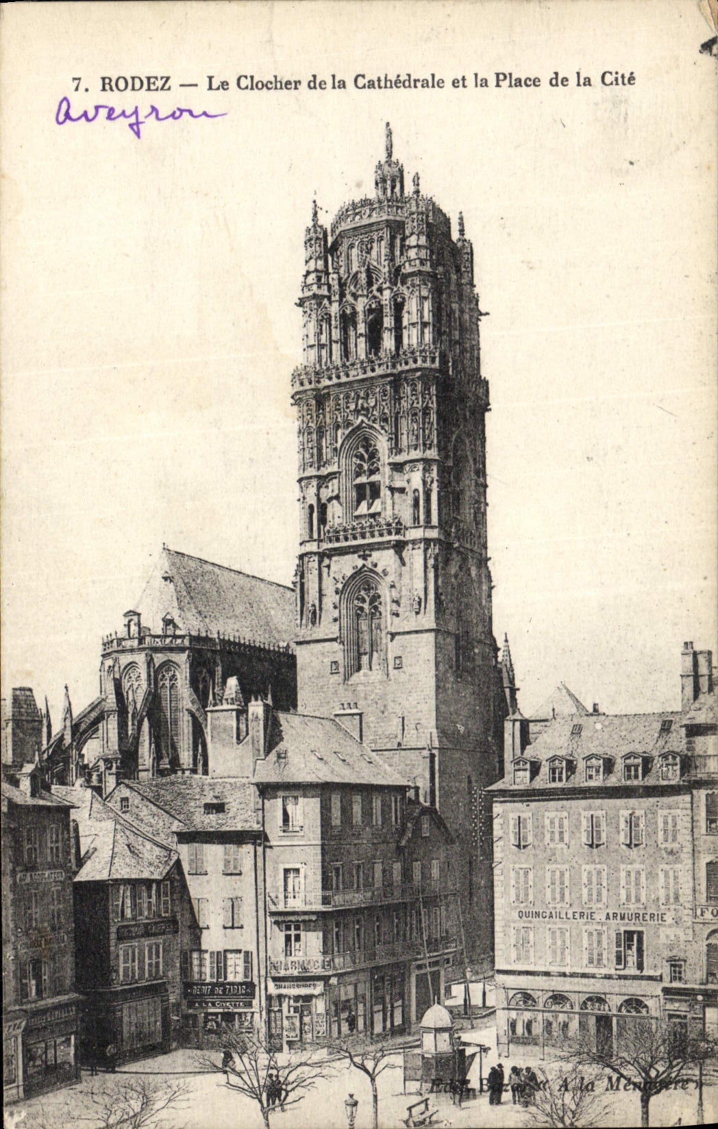 CPA Rodez Le Clocher de la Cathedrale et la Place de la Cite