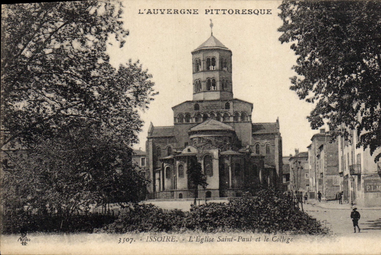 VINTAGE POSTCARD Picturesque Auvergne Issoire the Saint Paul church and the college