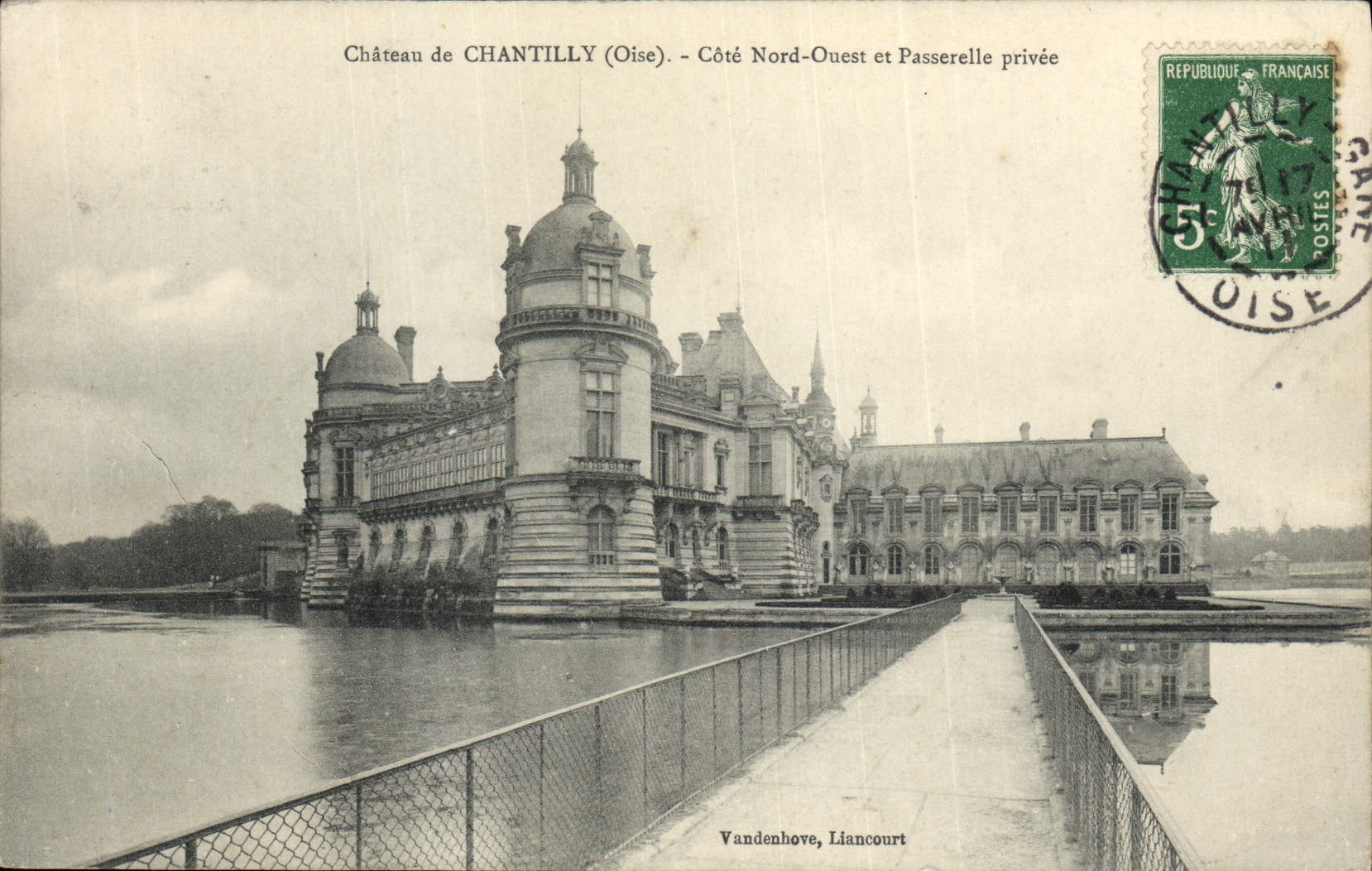 CPA Chateau de Chantilly Cote Nord Ouest et Passerelle Privee