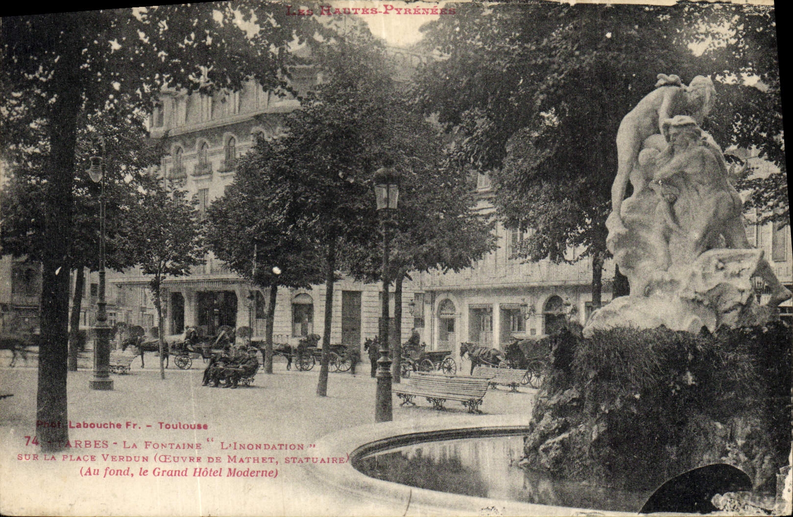 VINTAGE POSTCARD Tarbes the fountain the flood on the place Verdun Mathet Large modern Hotel