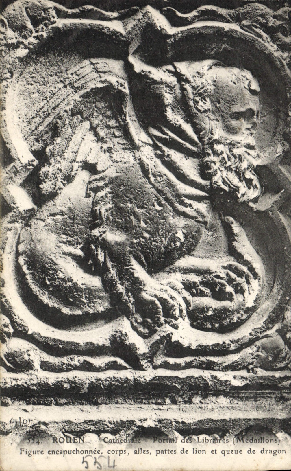 CPA Rouen Cathedrale Portail des Libraires Figure encapuchonnee ailes pattes de lion et queue de Dragon