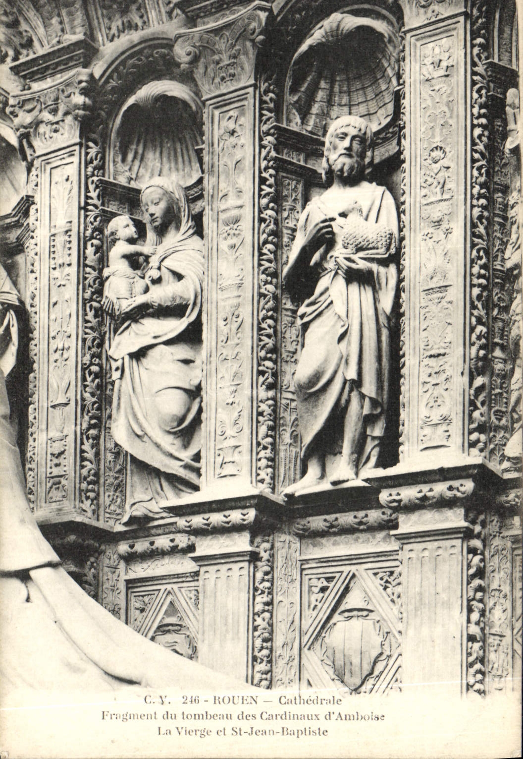 VINTAGE POSTCARD Rouen Cathedral Fragment of the tomb of the cardinals of Amboise the virgin and St Jean Baptist