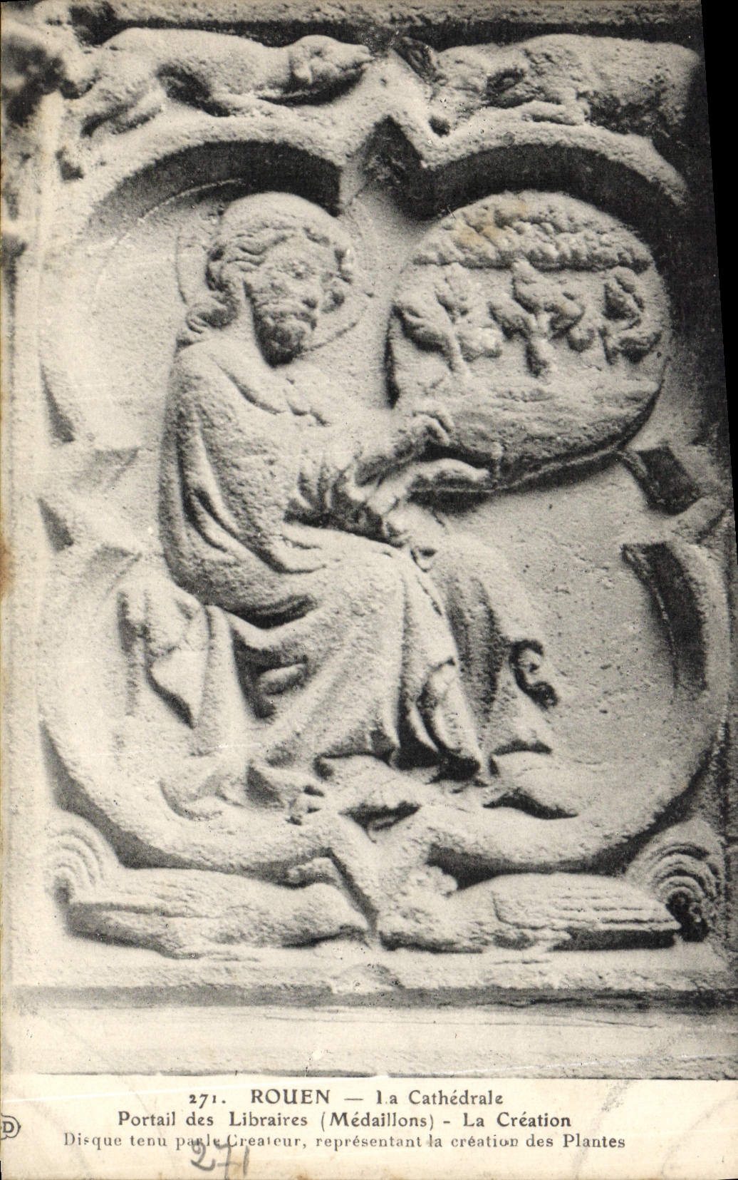 VINTAGE POSTCARD Rouen the Cathedral Gate of the Booksellers Medallions Disc creation held by the creator representing the creatio