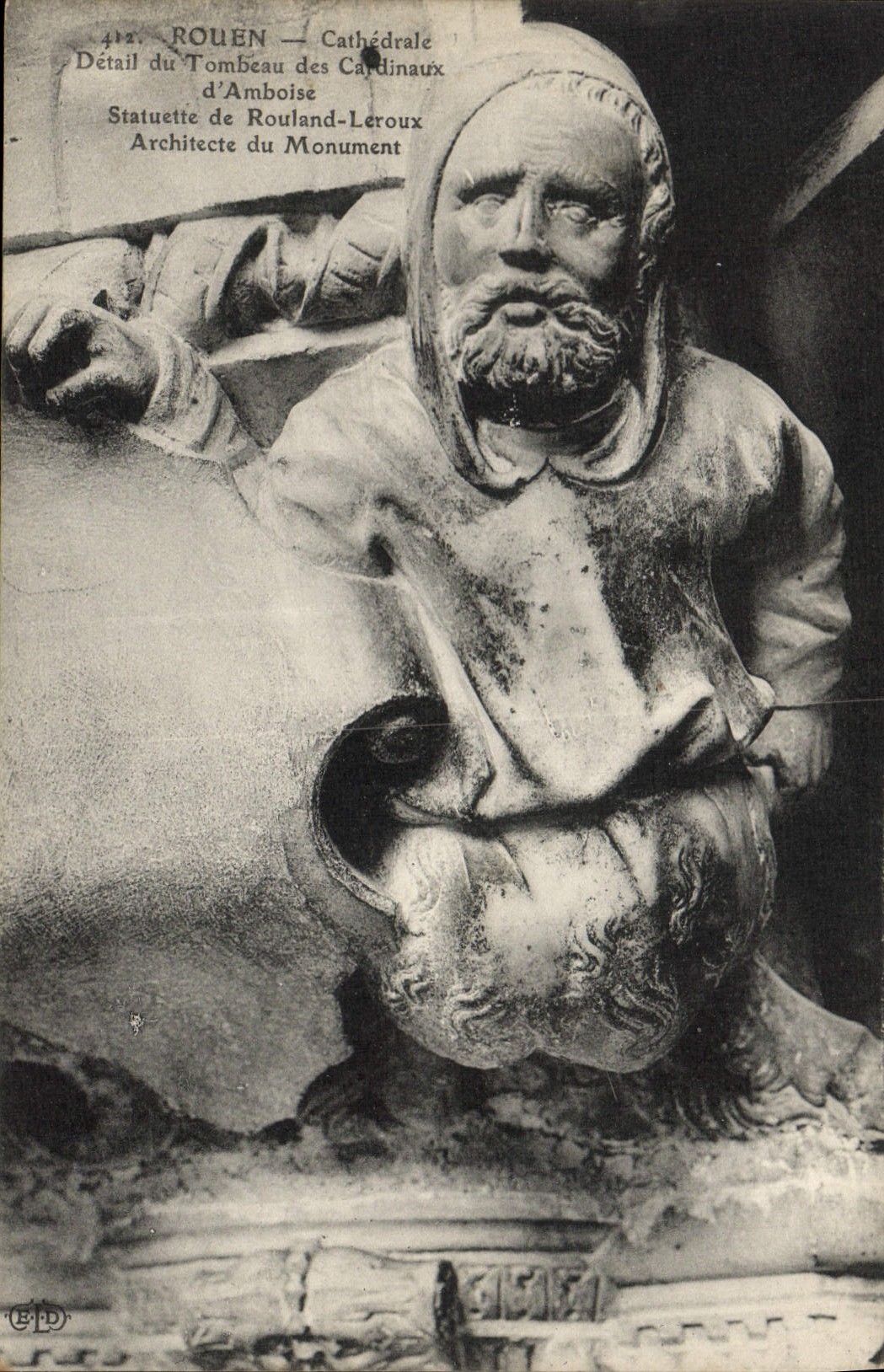 VINTAGE POSTCARD the Cathedral Of Rouen Detail of the Tomb of the Cardinals Statuette of Roland Leroux Architect of the monument