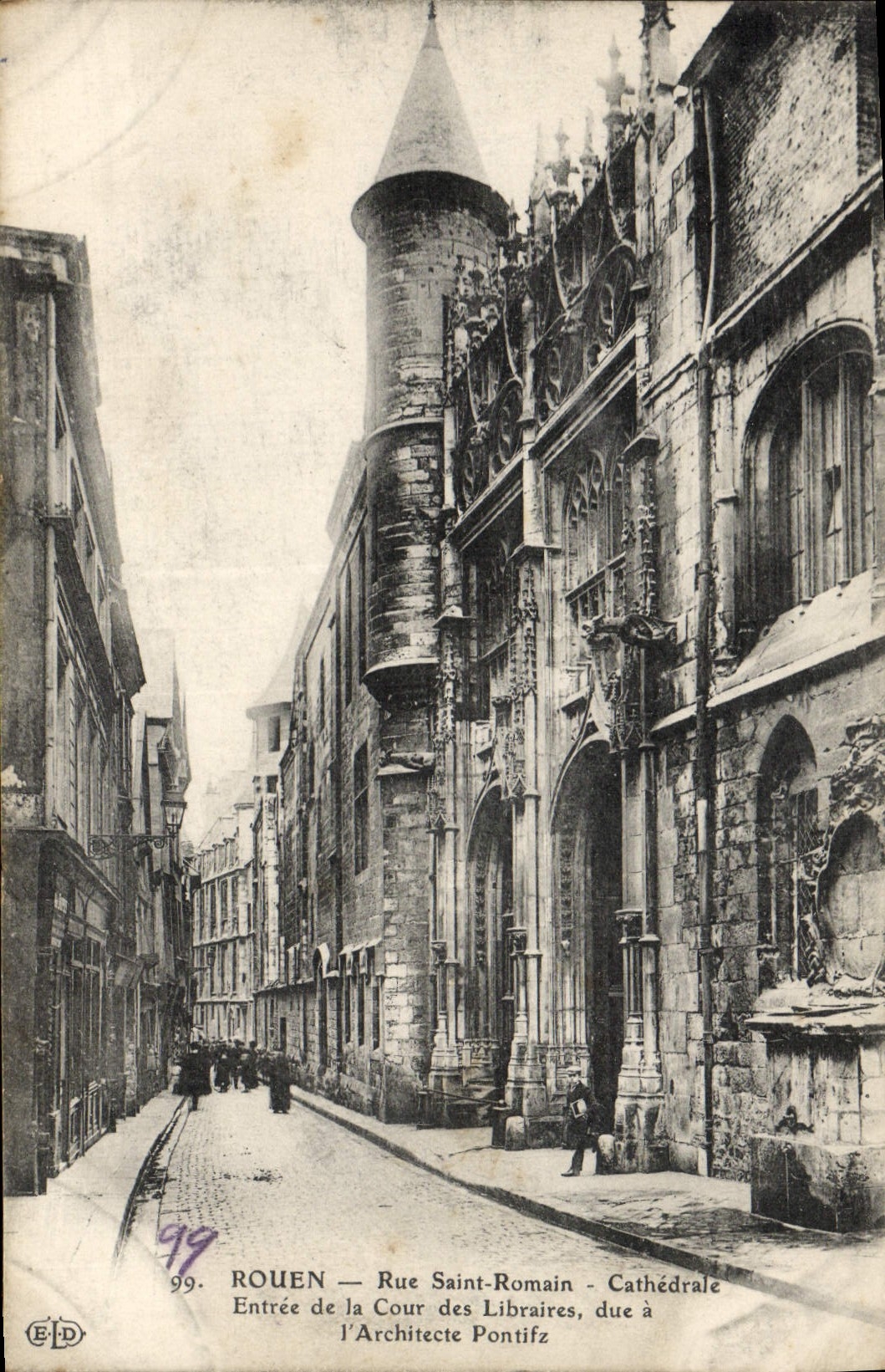 VINTAGE POSTCARD Rouen Street Saint Romain Cathedral entered of the court of booksellers due to the Pontifz architect