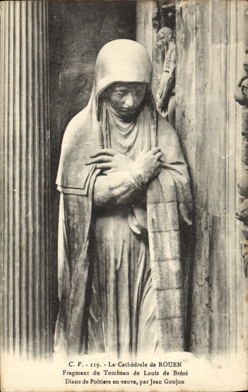 VINTAGE POSTCARD the Cathedral of Rouen Fragment of the Tomb of Louis Breze Diane of Poitiers as a widow Jean Pin