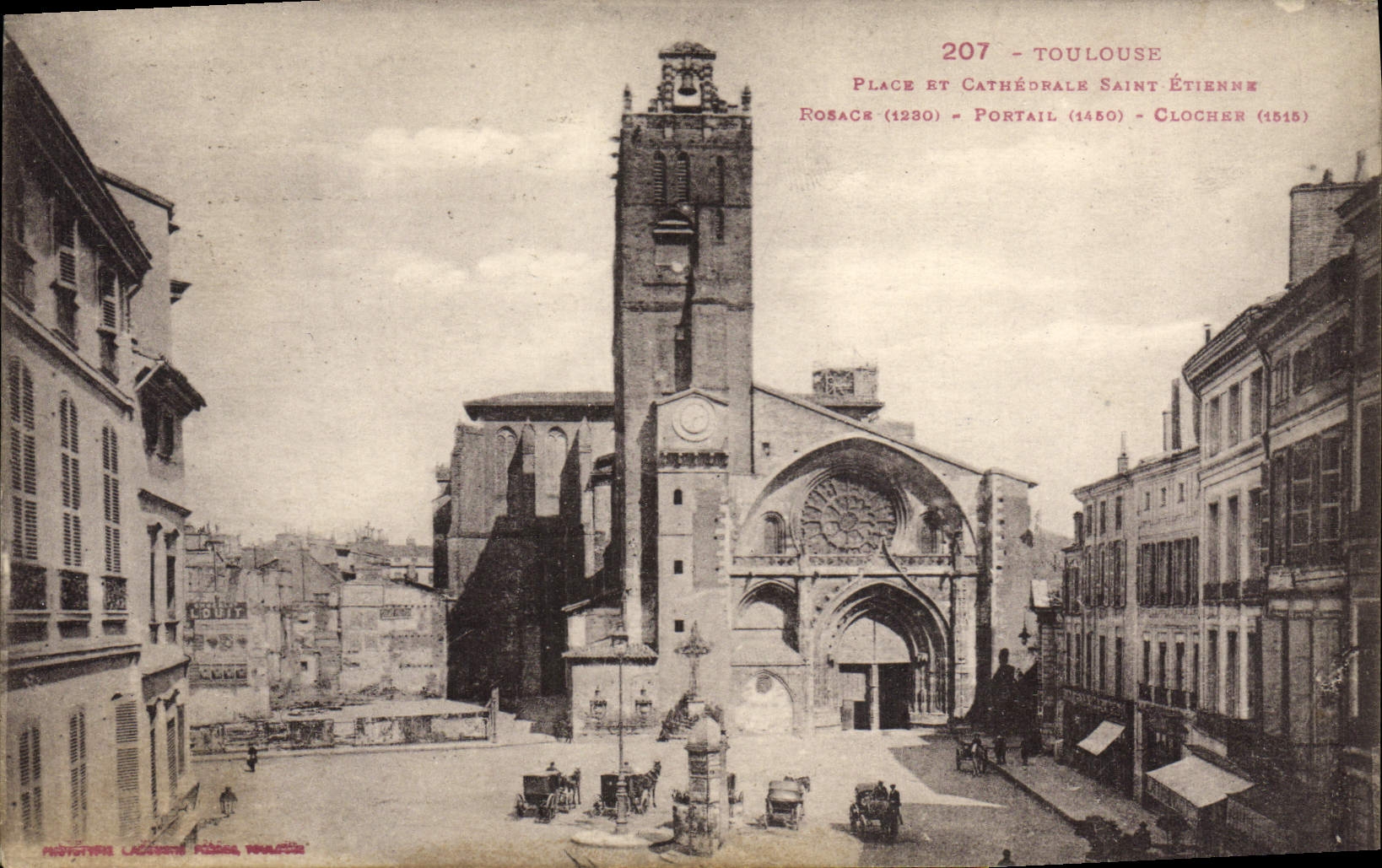 VINTAGE POSTCARD Toulouse Places and Cathedral Saint Etienne Rosace Gate Bell-tower