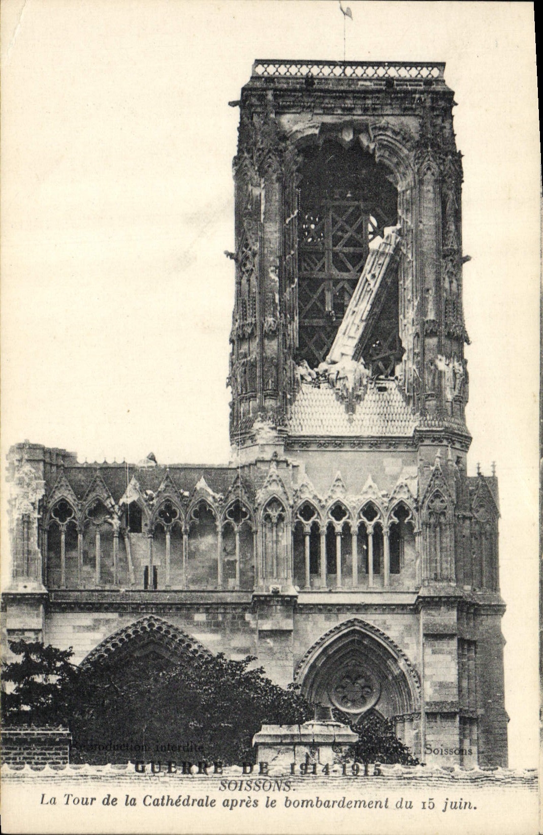 VINTAGE POSTCARD Soissons the Tower of the Cathedral after the Militaria Bombardment