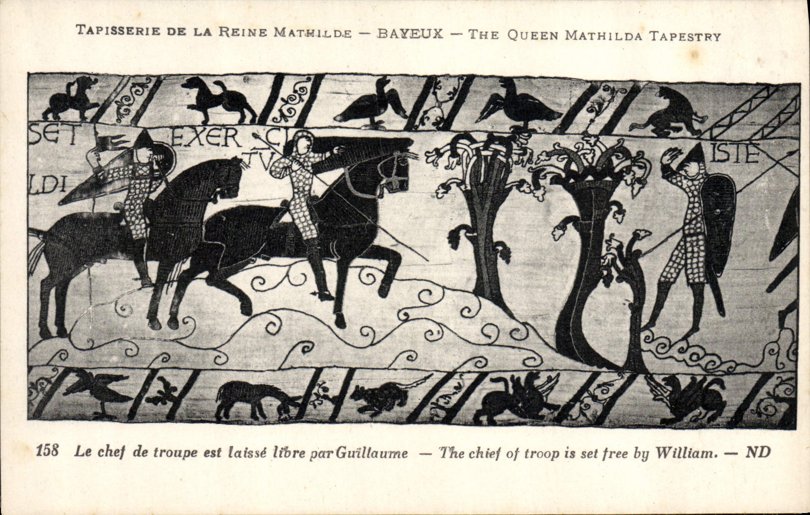 CPA Tapisserie de la Reine Mathilde Bayeux Un chef de troupe est laisse libre par Guillaume 