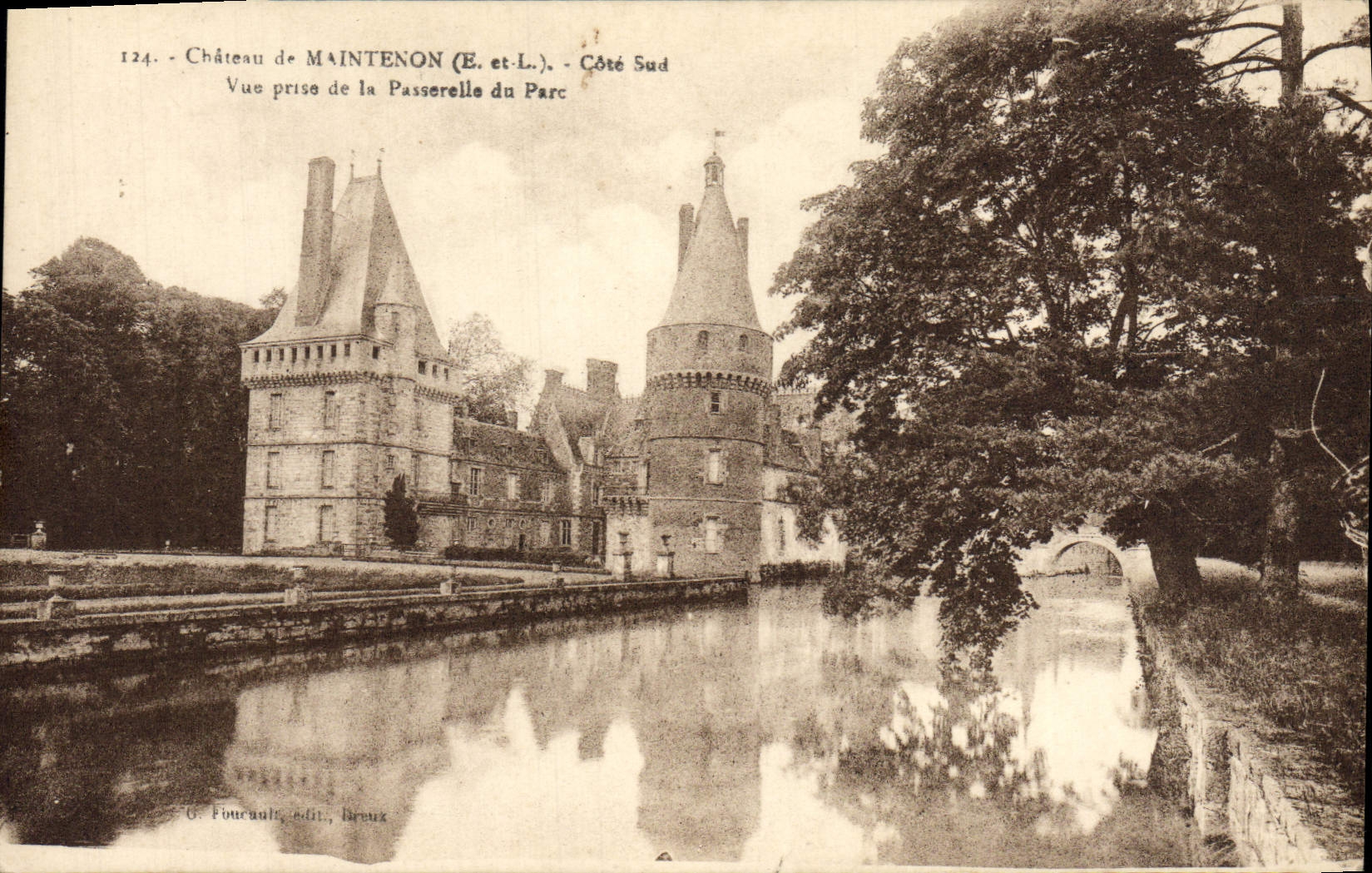 Castillo de la POSTAL de la VENDIMIA de la pieza meridional de Maintenon vista de la pasarela del parque
