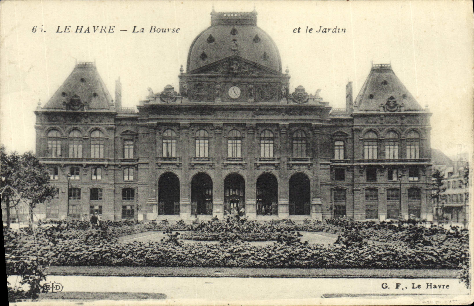 CPA Le Havre La Bourse et le Jardin 