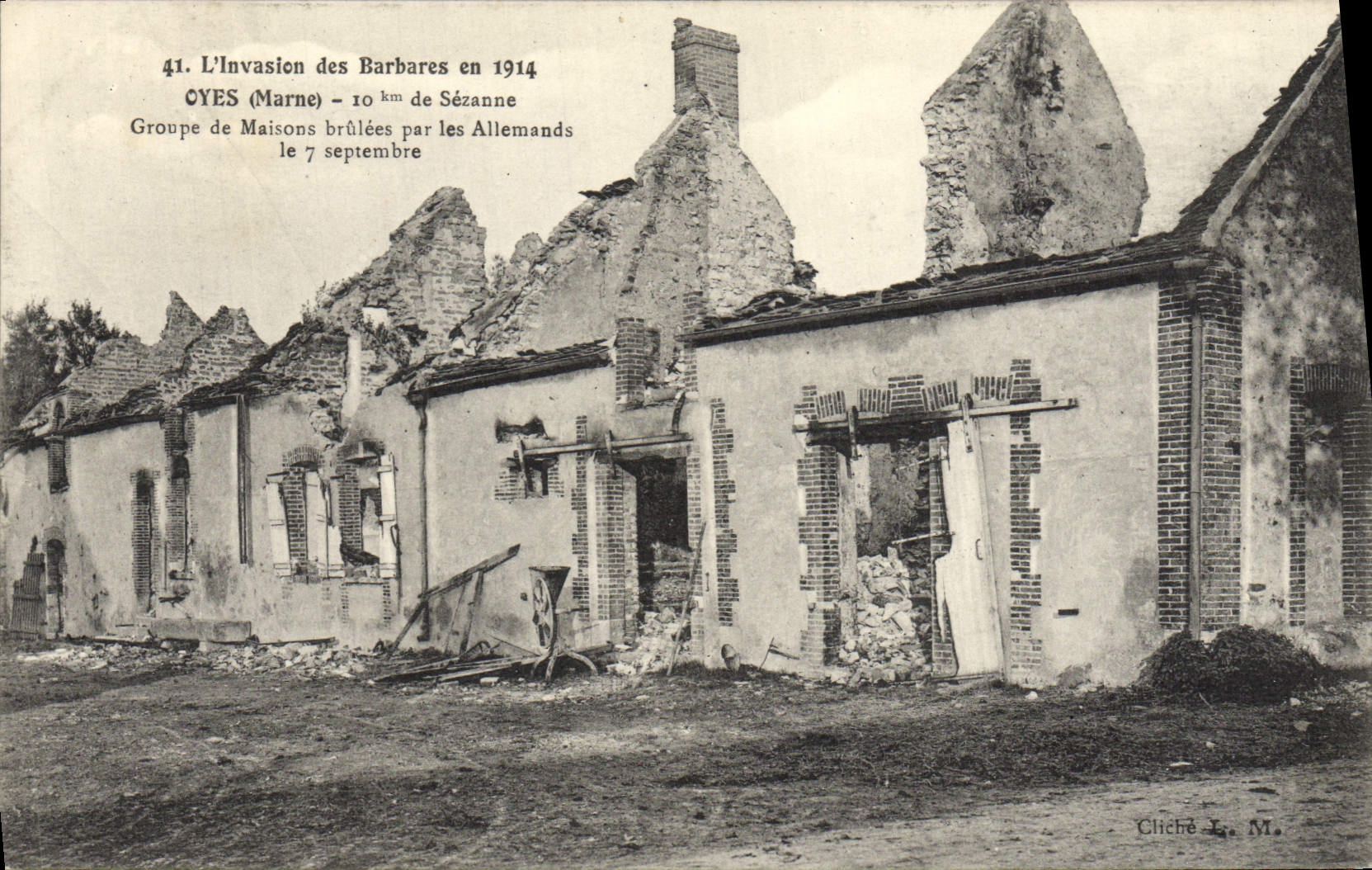 CPA Oyes L'Invasion des Barbares Groupe de maisons brulees Militaria 