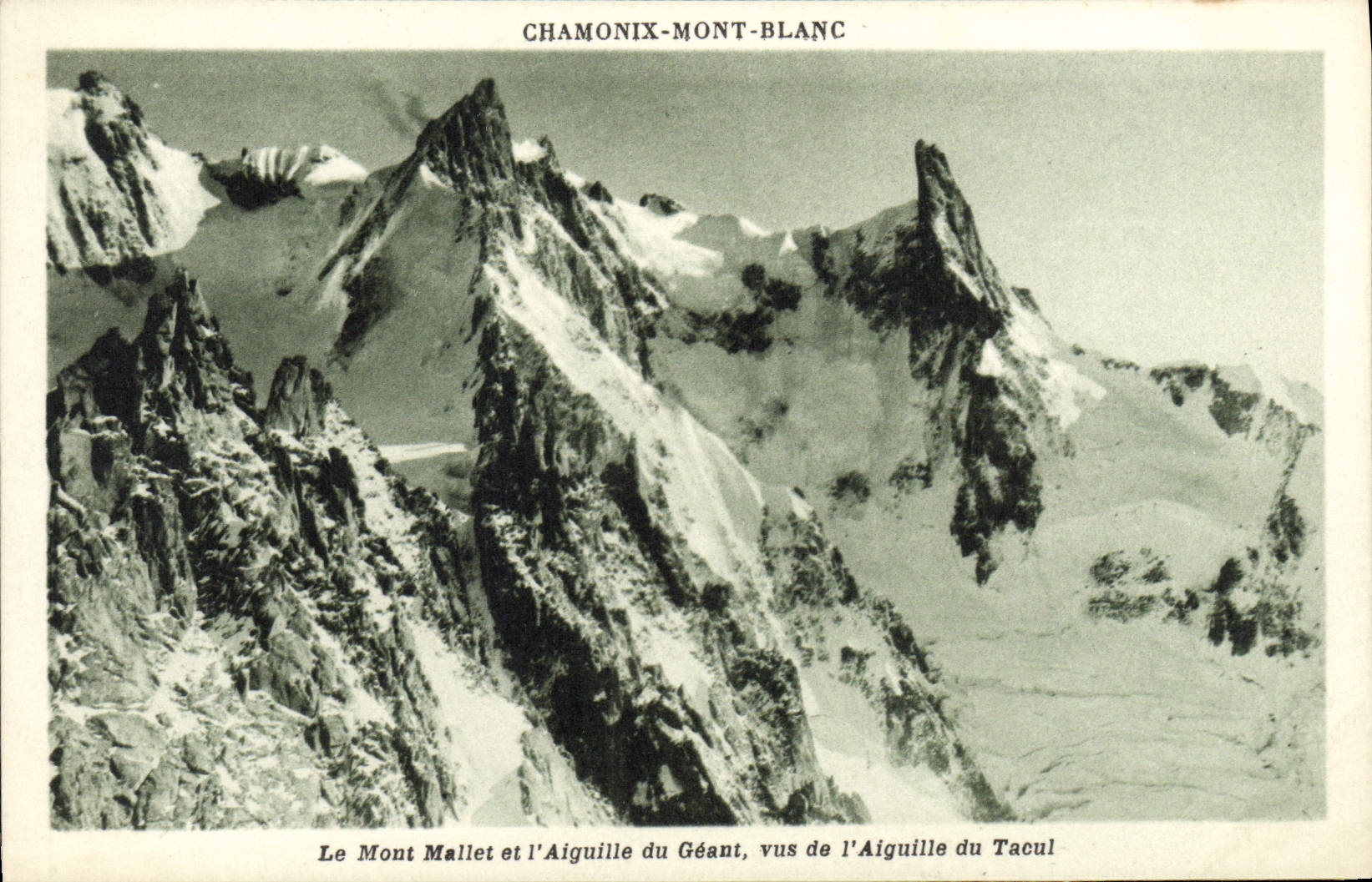 POSTAL Chamonix Mont Blanc de la VENDIMIA el montaje del mazo y la aguja del gigante visto de la aguja de Tacul