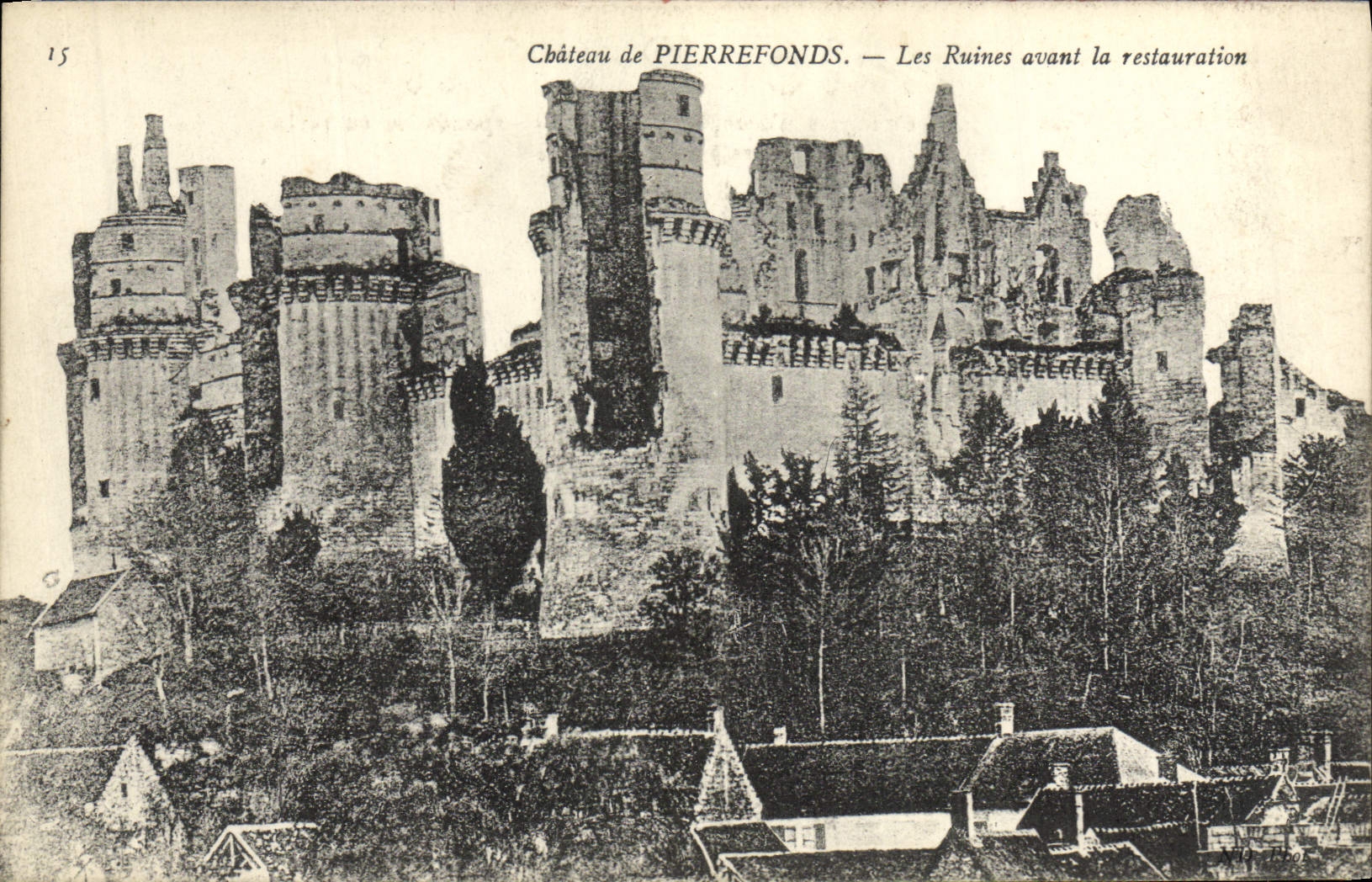 CPA Chateau de Pierrefonds Les Ruines Avant la restauration