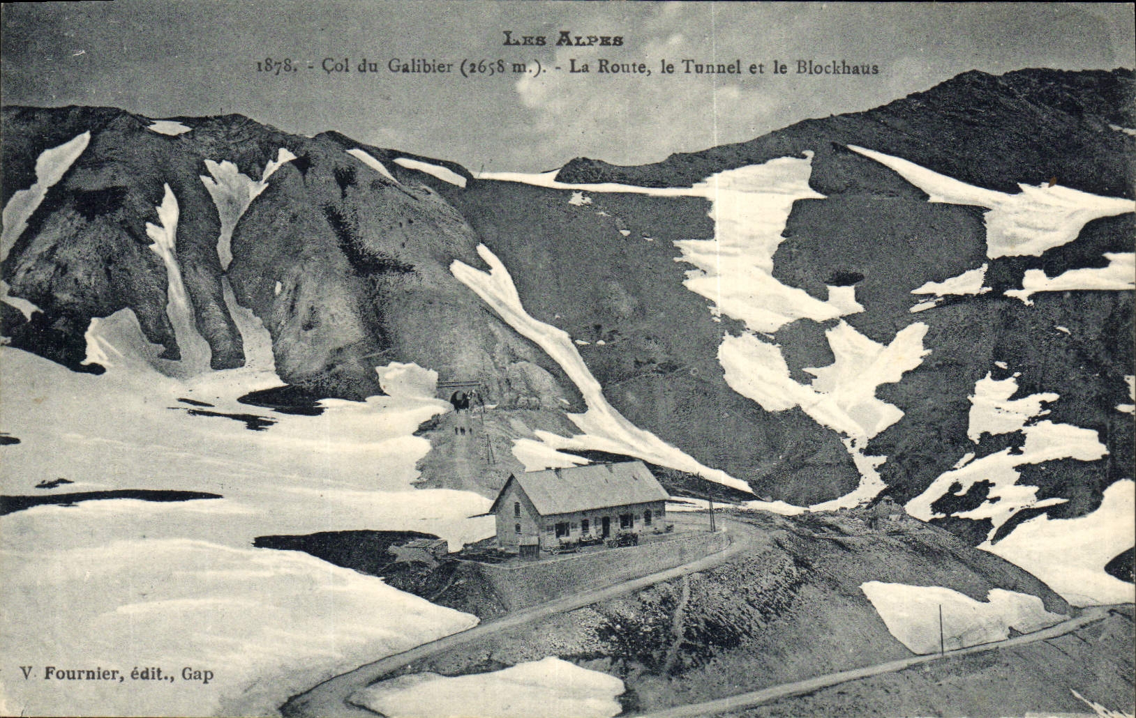 CPA Col du Galibier La Route le Tunnel et le Blockhaus