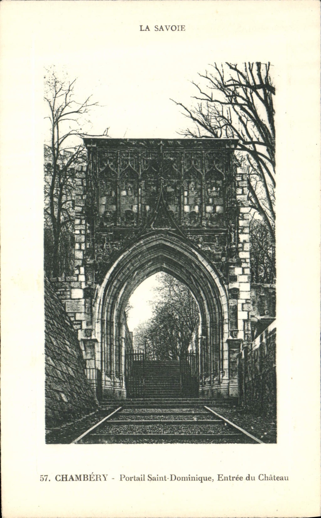 VINTAGE POSTCARD Chambéry Holy Gate Entered Dominique of the Castle