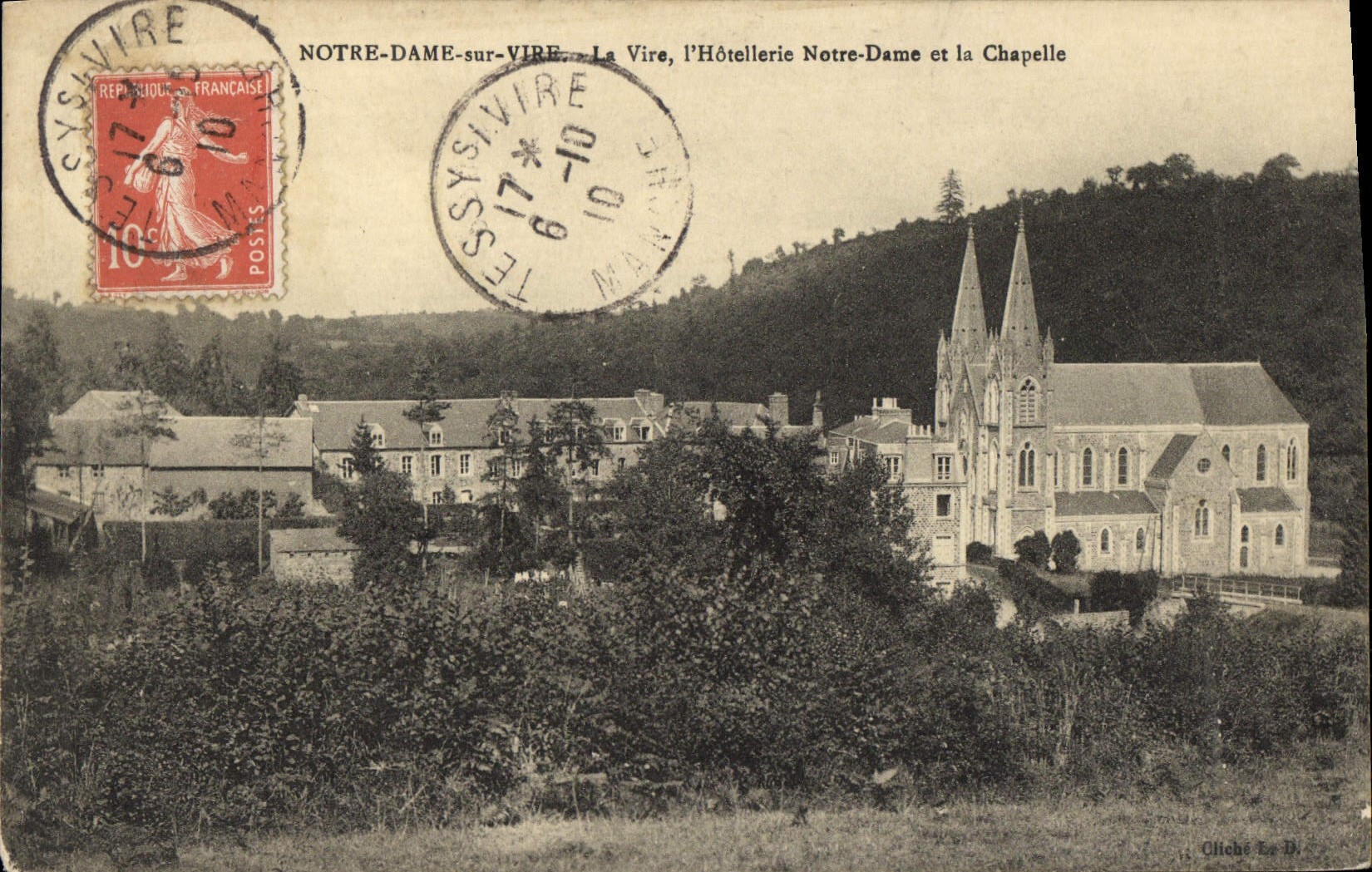 CPA Notre Dame sur Vire La Vire L'Hotellerie Notre Dame et la Chapelle