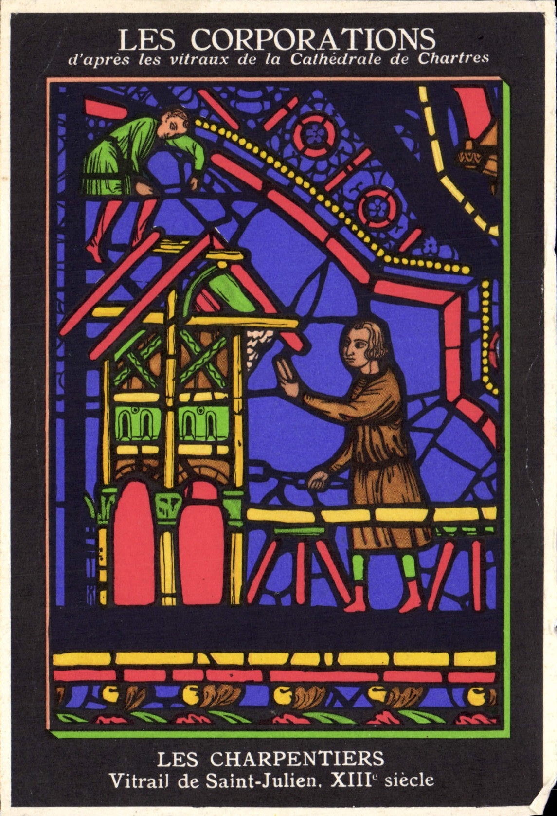 CPA Les Charpentiers Virtail de Saint Julien Xlll e siecle Les corporations Chartres