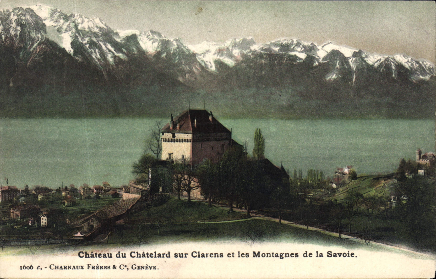 VINTAGE POSTCARD Castle of Chatelard On Clarens and the Mountains of Savoy