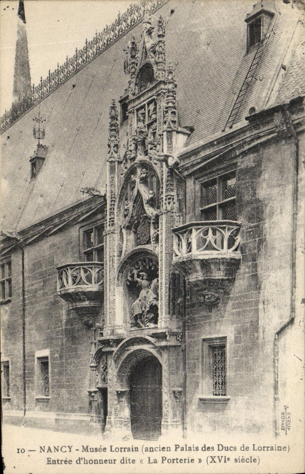 CPA Nancy Musee Lorrain Ancien palais des Ducs de Lorraine Entree d'honneur dite La porterie