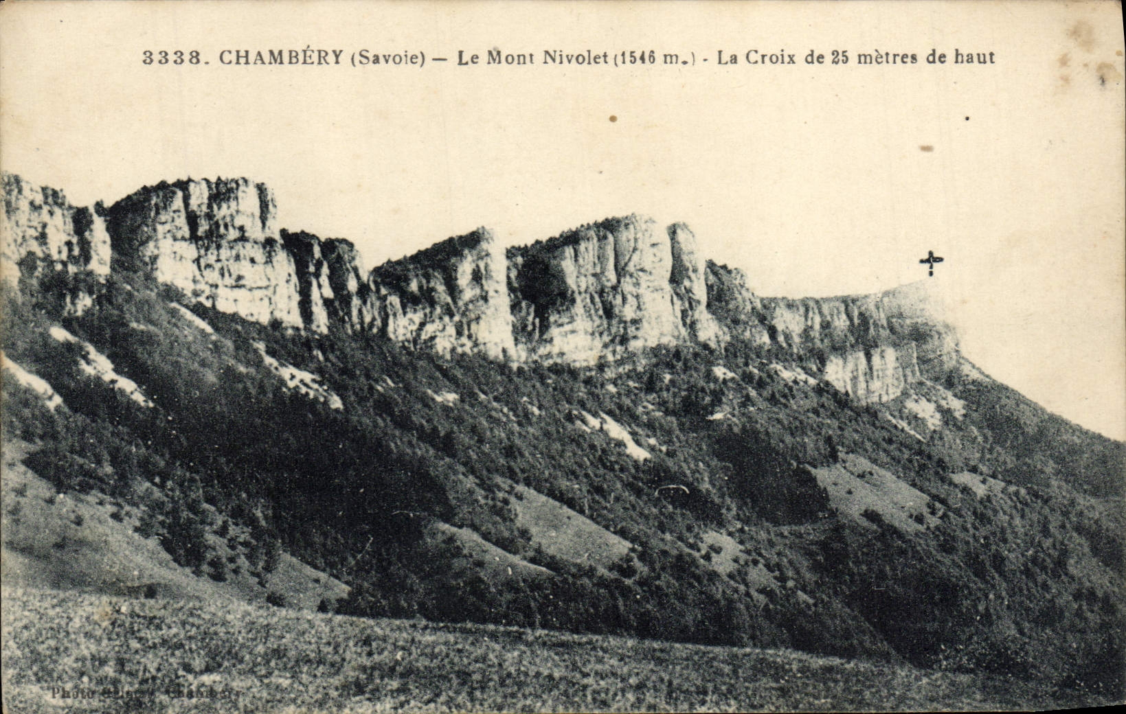 VINTAGE POSTCARD Chambéry the Nivolet Mount the cross of 25 bills of quantities top