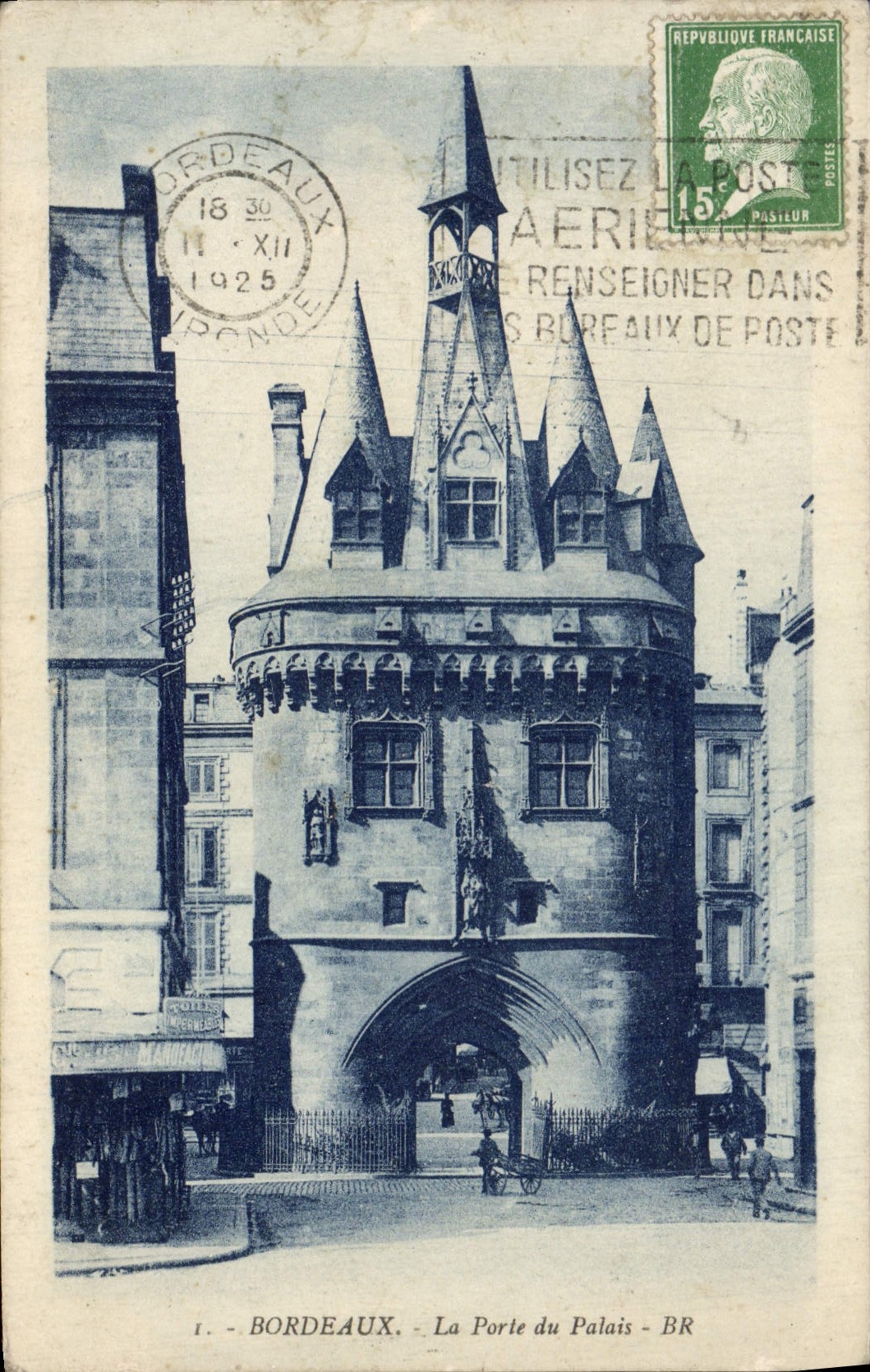 CPA Bordeaux La Porte du Palais