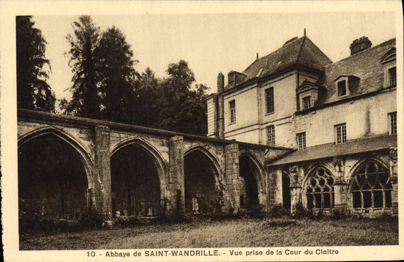 VINTAGE POSTCARD Abbey of Wandrille Saint Seen from of the Court of the Cloister