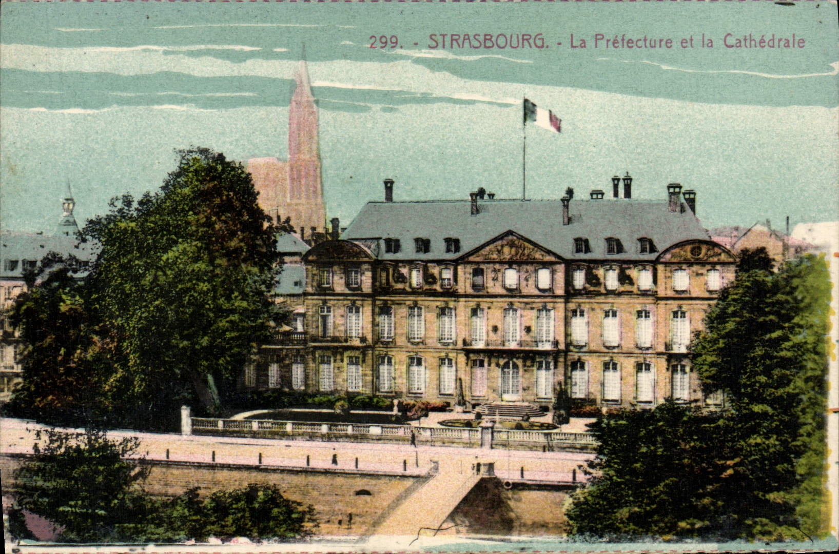 VINTAGE POSTCARD Strasbourg prefecture and the cathedral