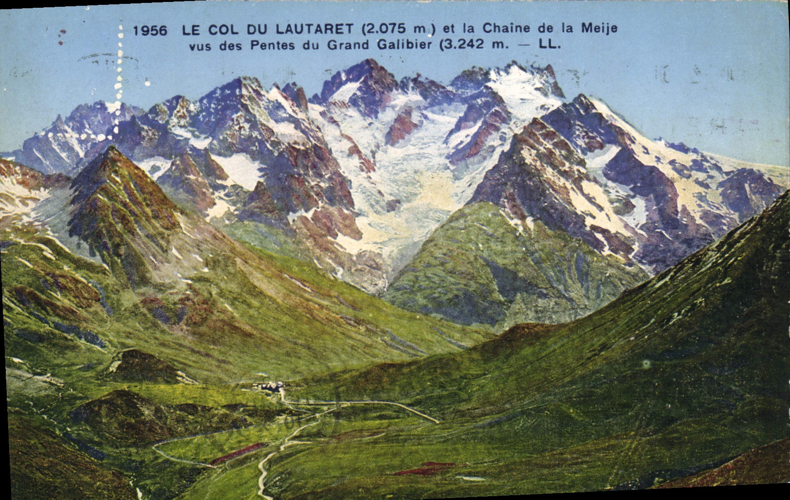 CPA Le Col Du Lautaret Et La Chaine De La Meije vus des pentes du grand Galibier