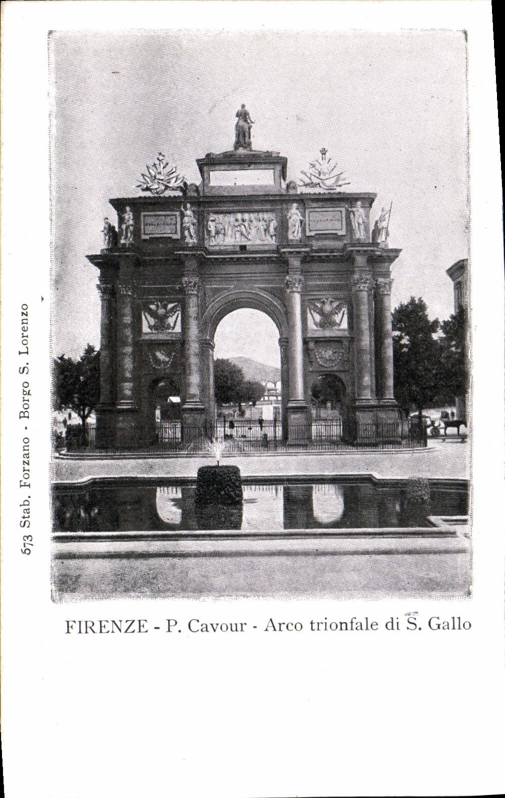 CPA Firenze P Cavour Arco trionfale di S Gallo