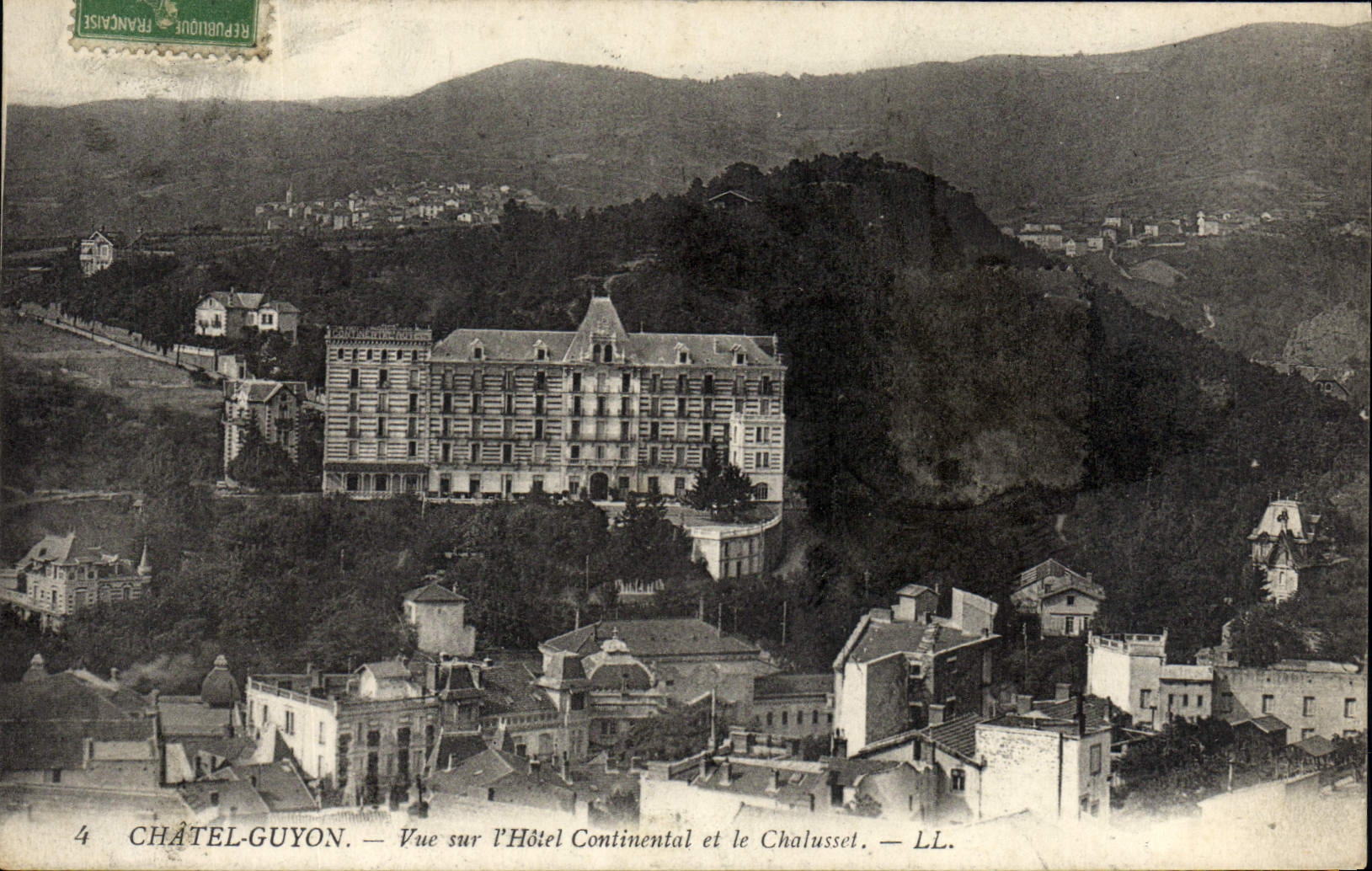 CPA Chatel Guyon Vue sur l'Hotel Continental et le Chalusset