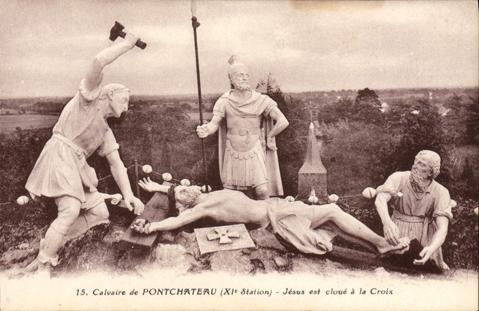 VINTAGE POSTCARD Calvaire of Pontchateau Jesus east nails with the Cross