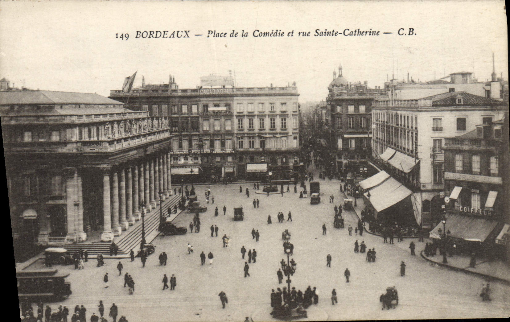 CPA Bordeaux Place de la Comedie et Rue Saint Catherine