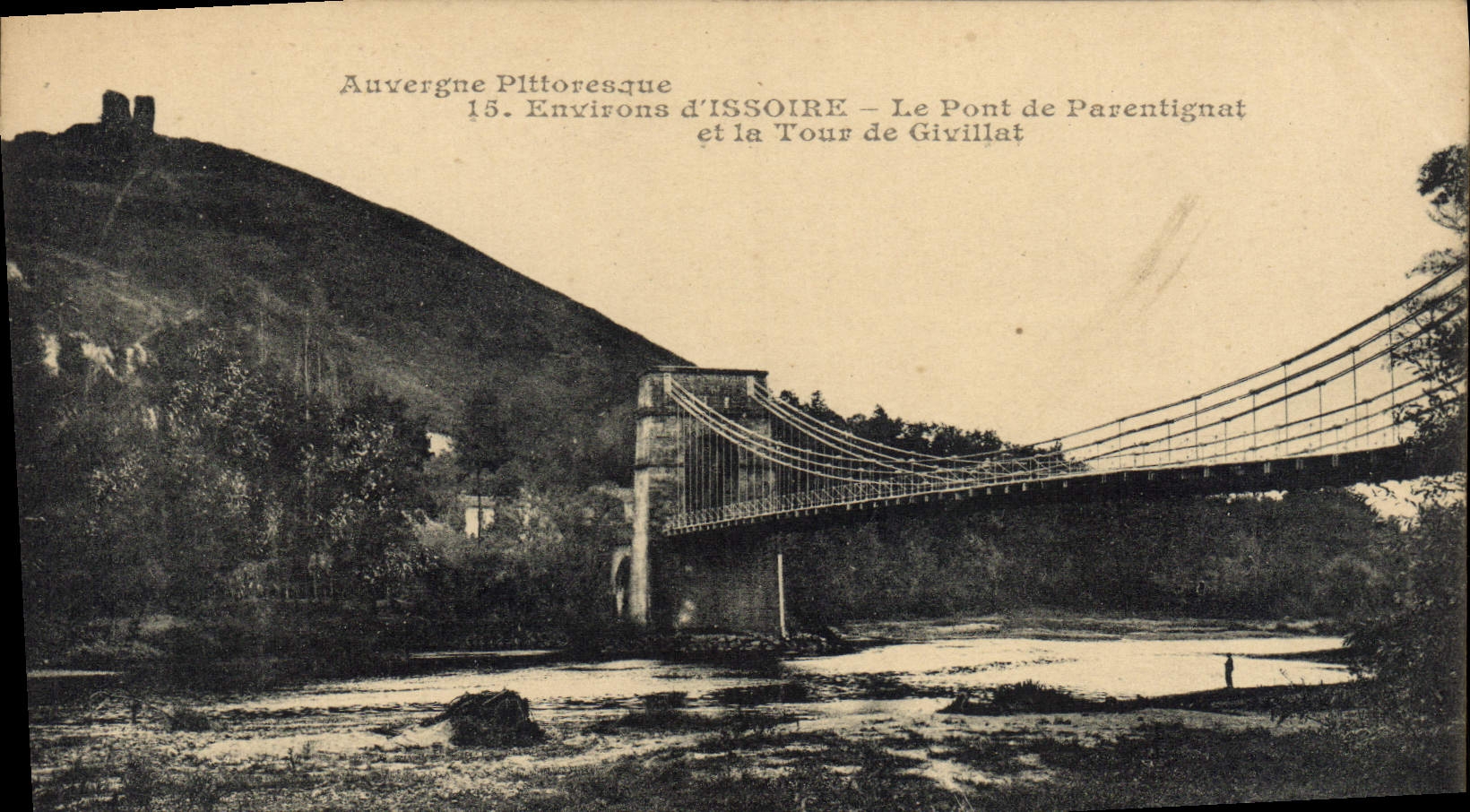 CPA Environs d'Issoire Le Pont De Parentignat et la tour de Givillat