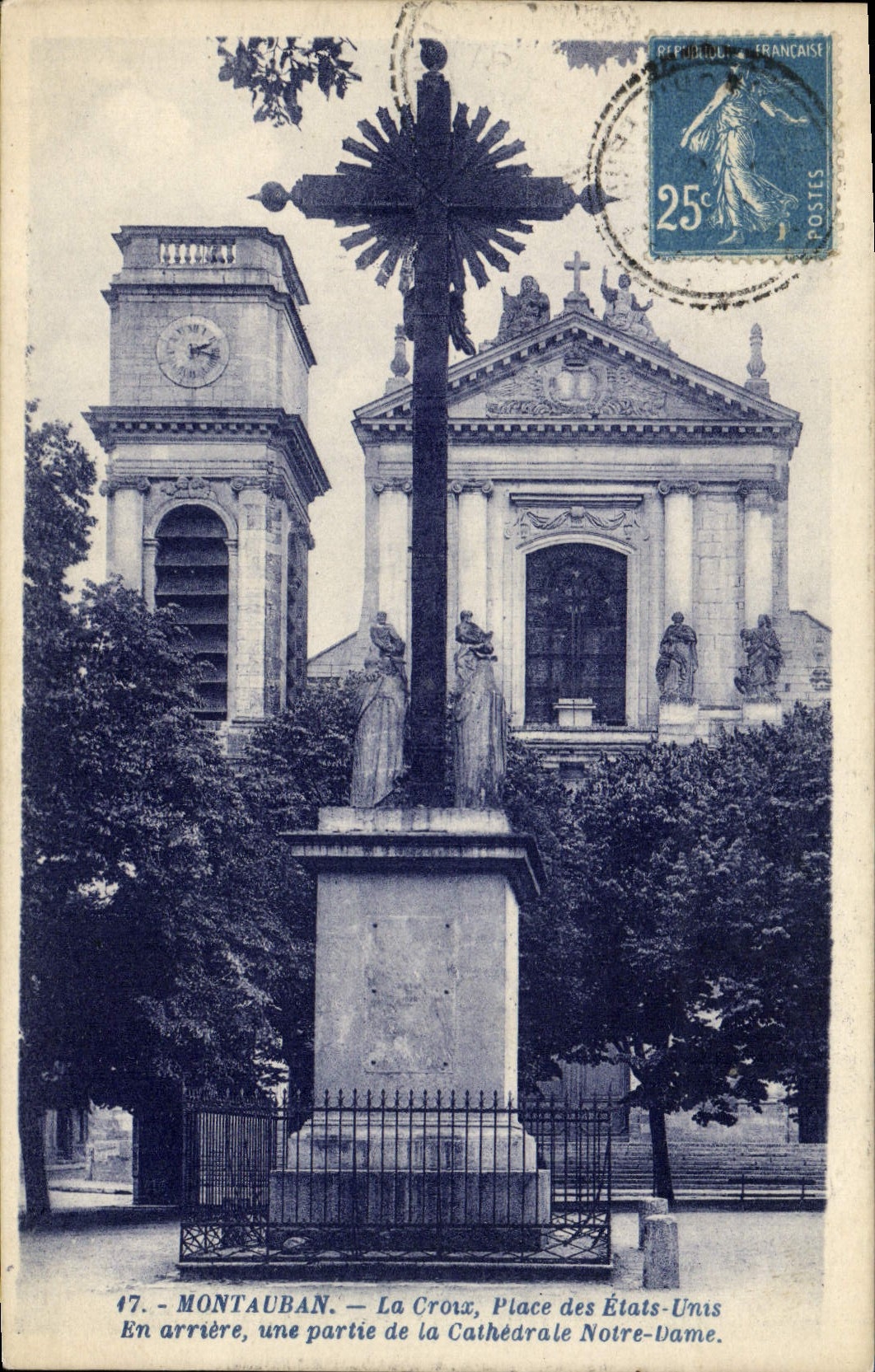 VINTAGE POSTCARD Montauban the Cross Places from the United States Behind Part of the Notre Dame cathedral