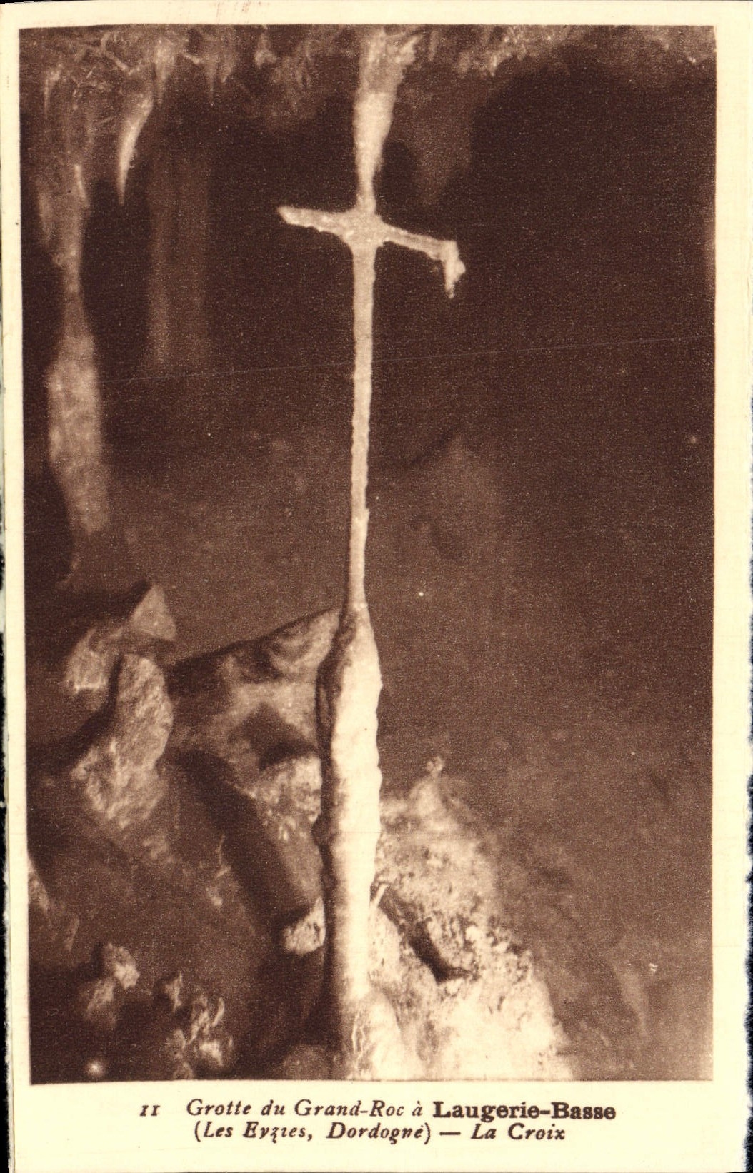 CPA Laugerie Basse Grotte du Grand Roc Les Eyzies La croix Prehistoire
