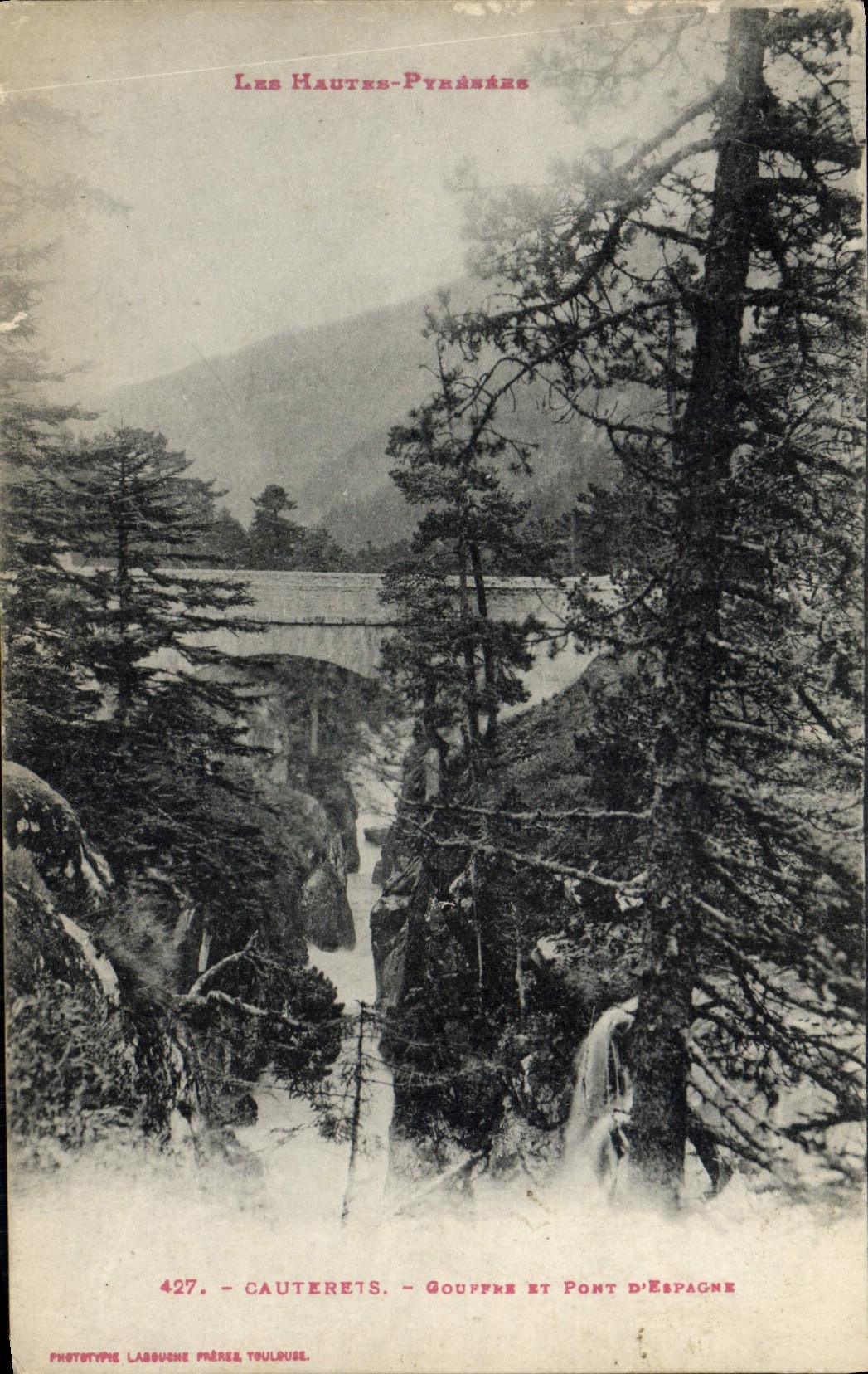CPA Cauterets Gouffre et Pont d'Espagne