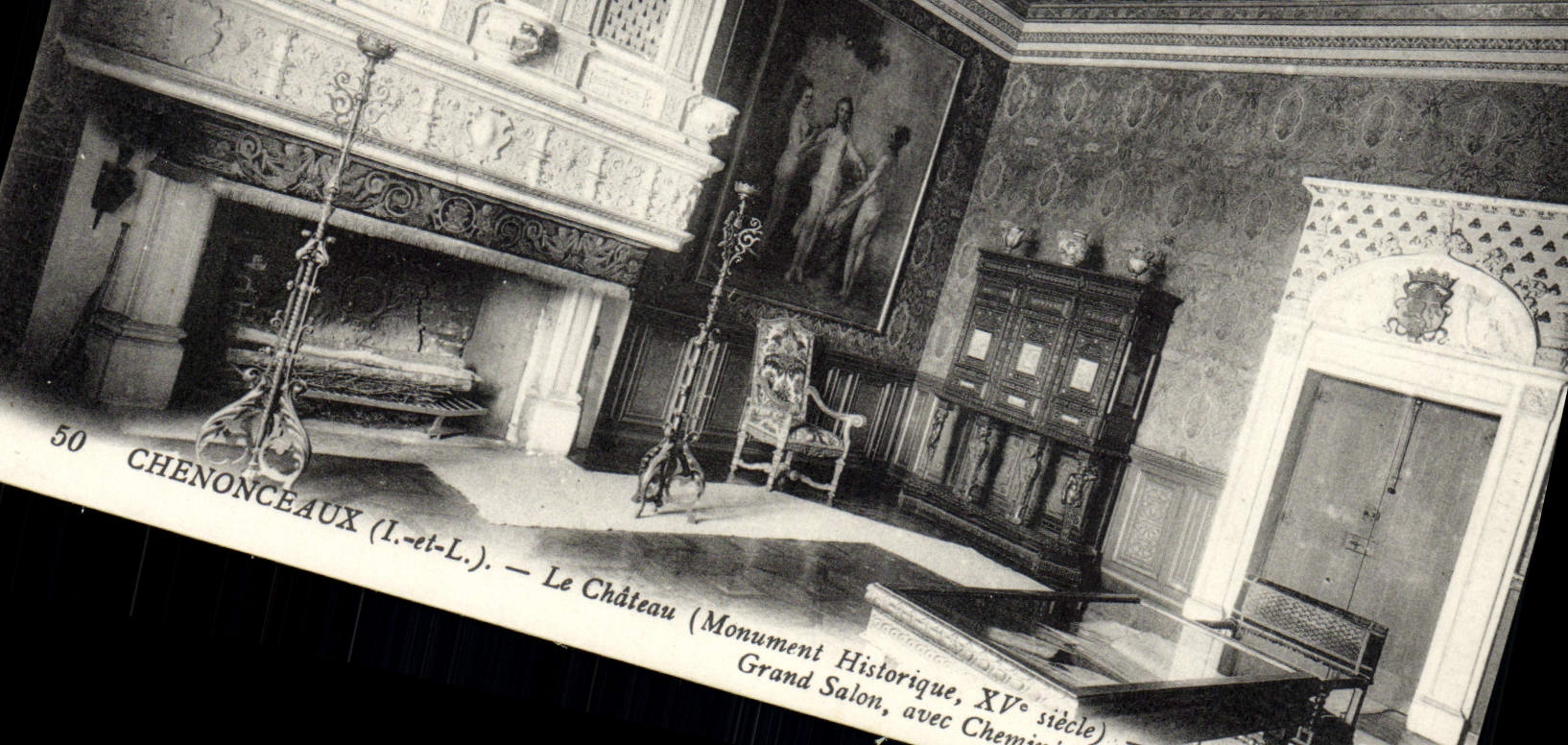 POSTAL Chenonceaux de la VENDIMIA la sala de estar grande del castillo con la chimenea 1ra de François