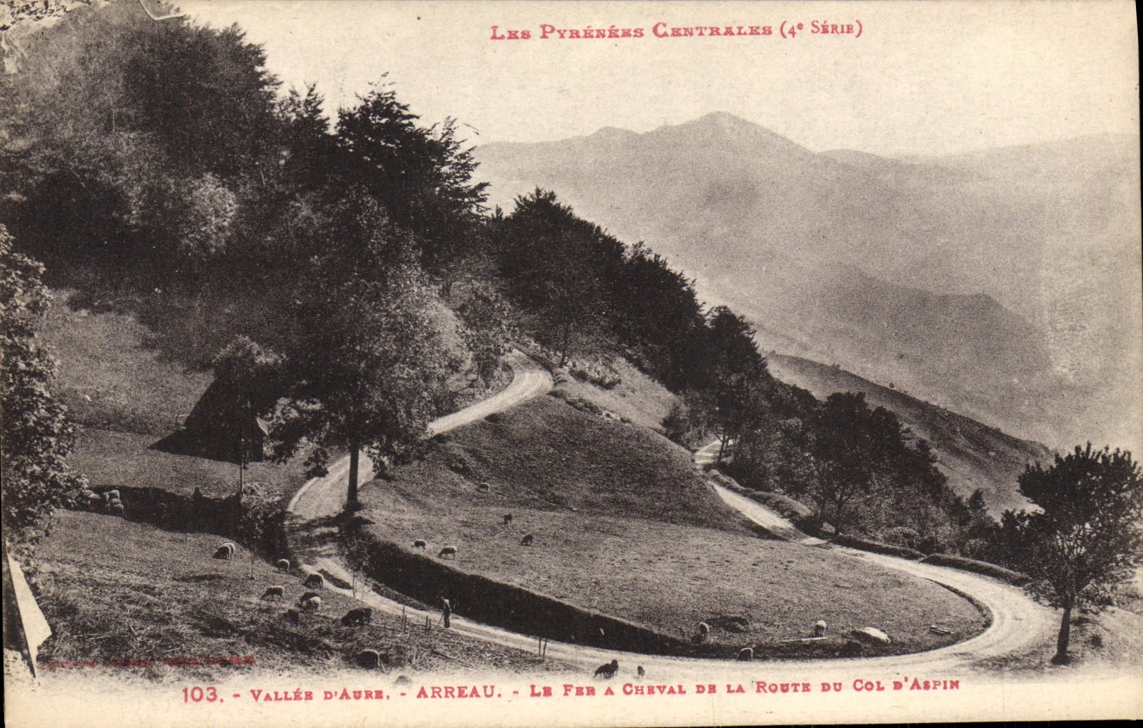 VINTAGE POSTCARD Valle D' Aure Arreau the Horseshoe Of the Road Of the Collar of Aspin