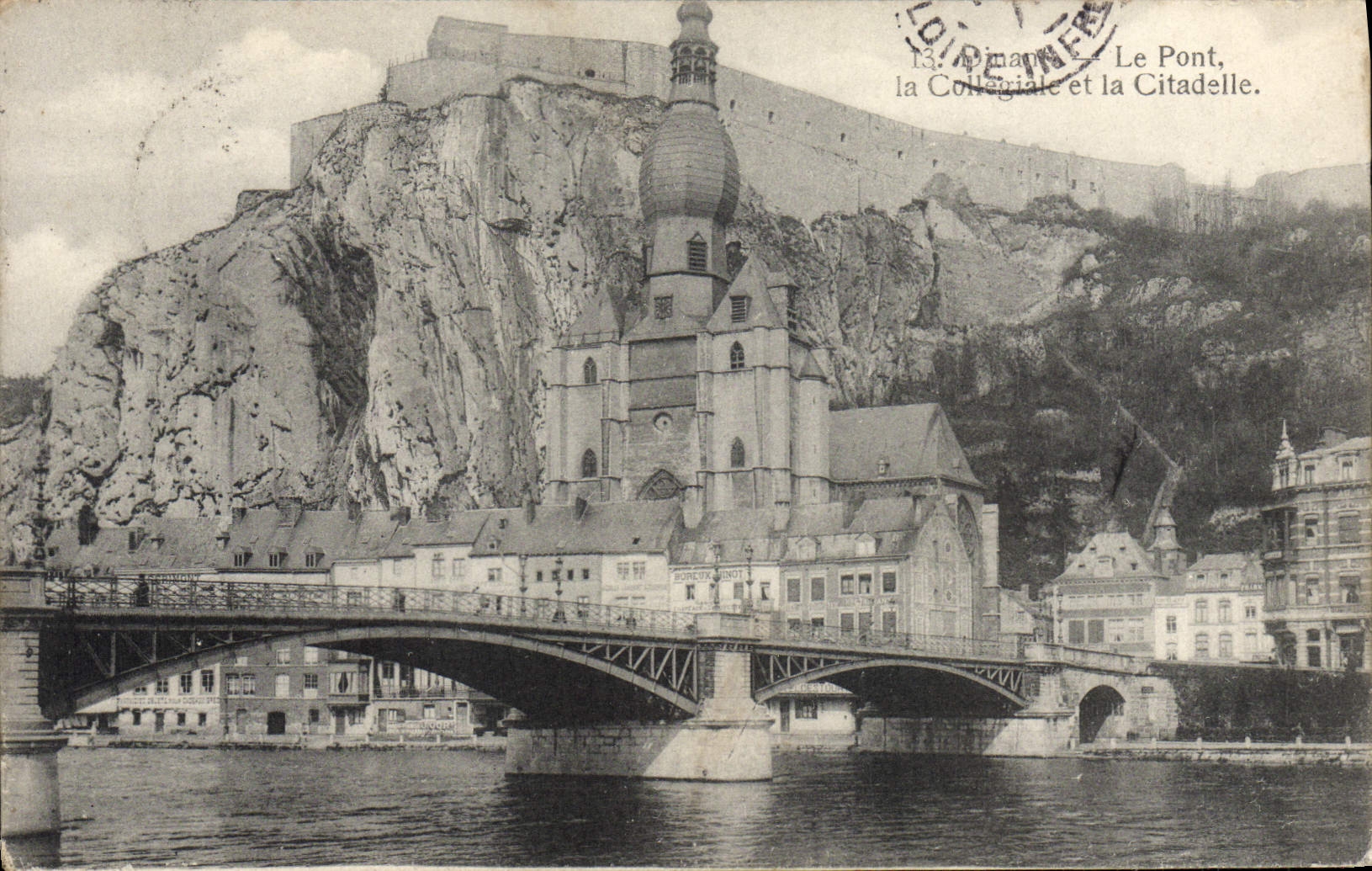 CPA Le Pont Coilegiale Et La Citadelle Dinant
