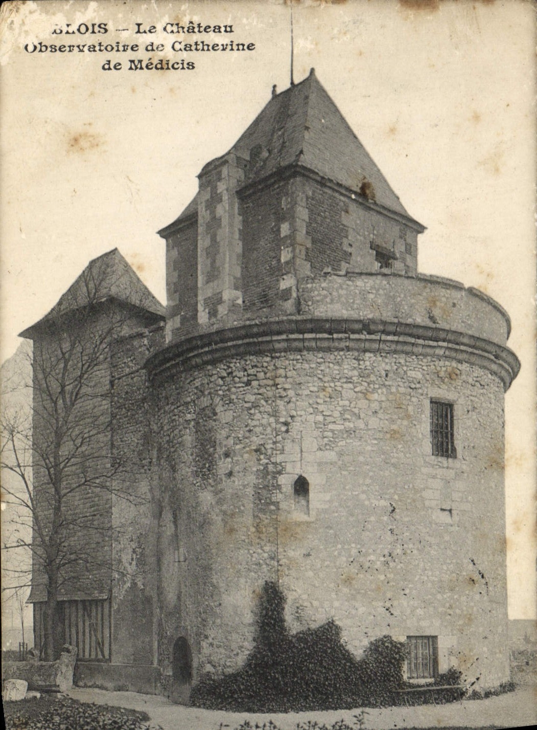 CPA Blois Le Chateau Observatoire De Catherine de Medicis