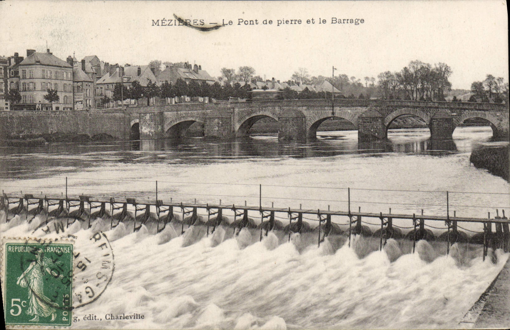 CPA Mezieres Le Pont De Pierre Et Le Barrage