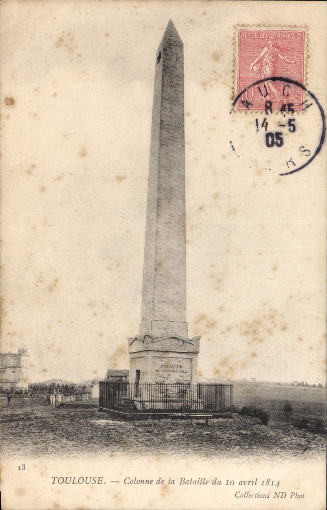 CPA Toulouse Colonne de la Bataille du 10 avril 1814