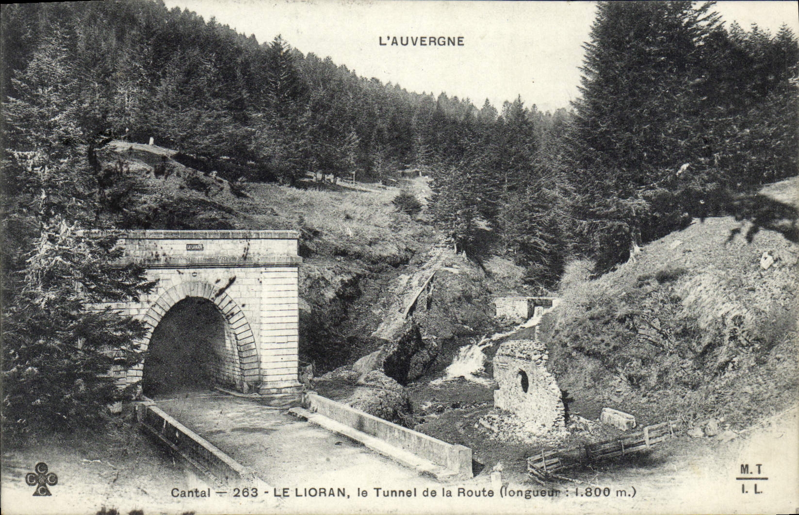 CPA Le Lioran le Tunnel de la Route
