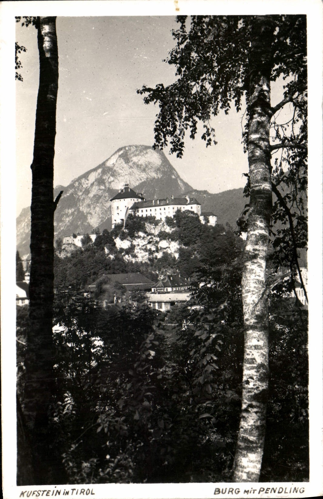 CPA Kufstein In Tirol Burg mit Pendling