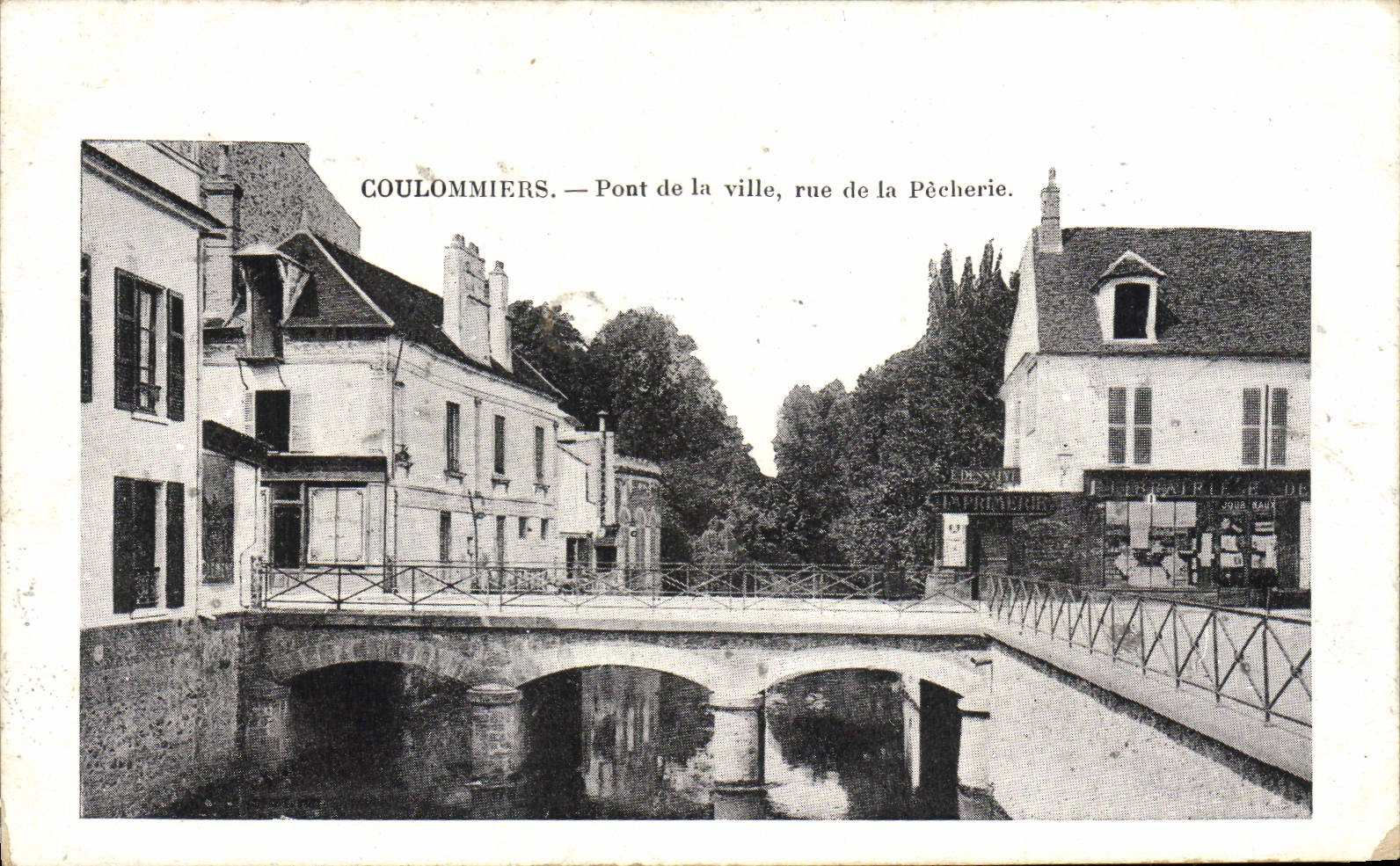 VINTAGE POSTCARD Coulommiers Bridge of the Street City of the Fisheries