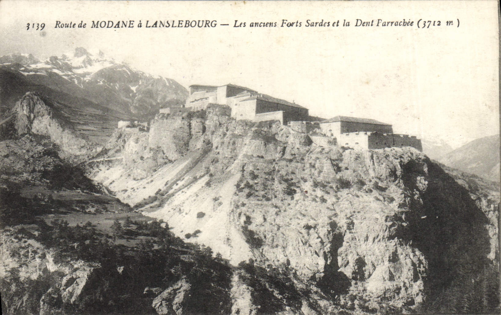 CPA Route de Modane A Lanslebourg Les Anciens Forts Sardes Et La Dent Parrachee