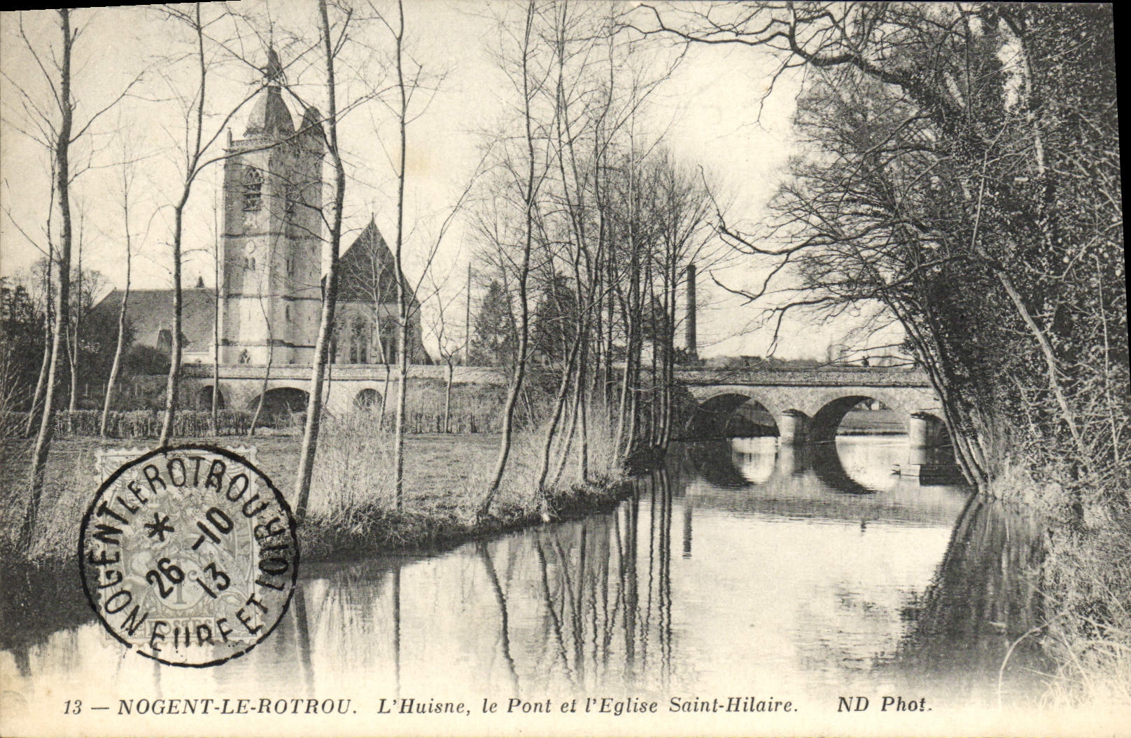 CPA Nogent Le Rotrou L'Huisne Le Pont Et I'Eglise Saint Hilaire